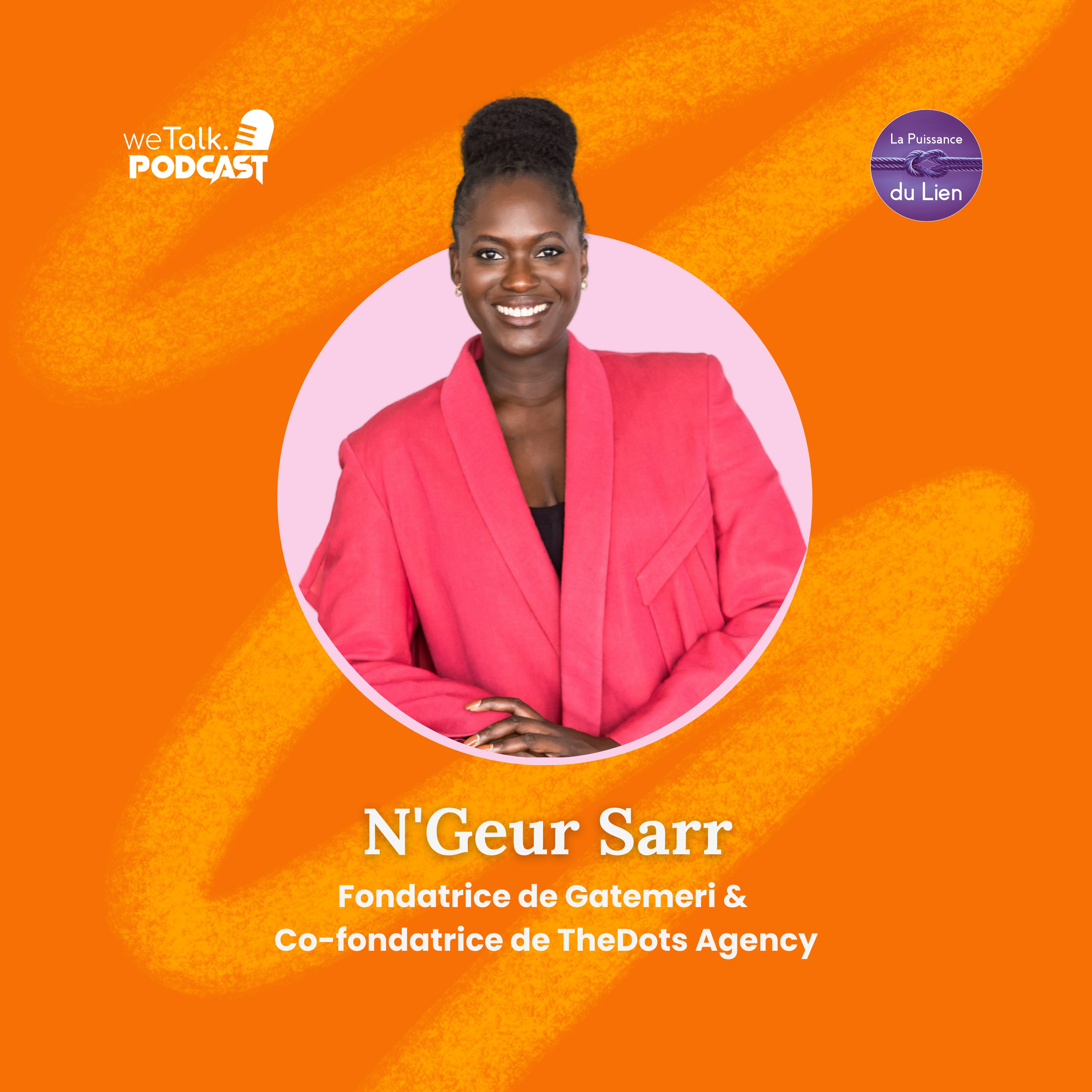 N'Geur Sarr : Le pouvoir de la rencontre