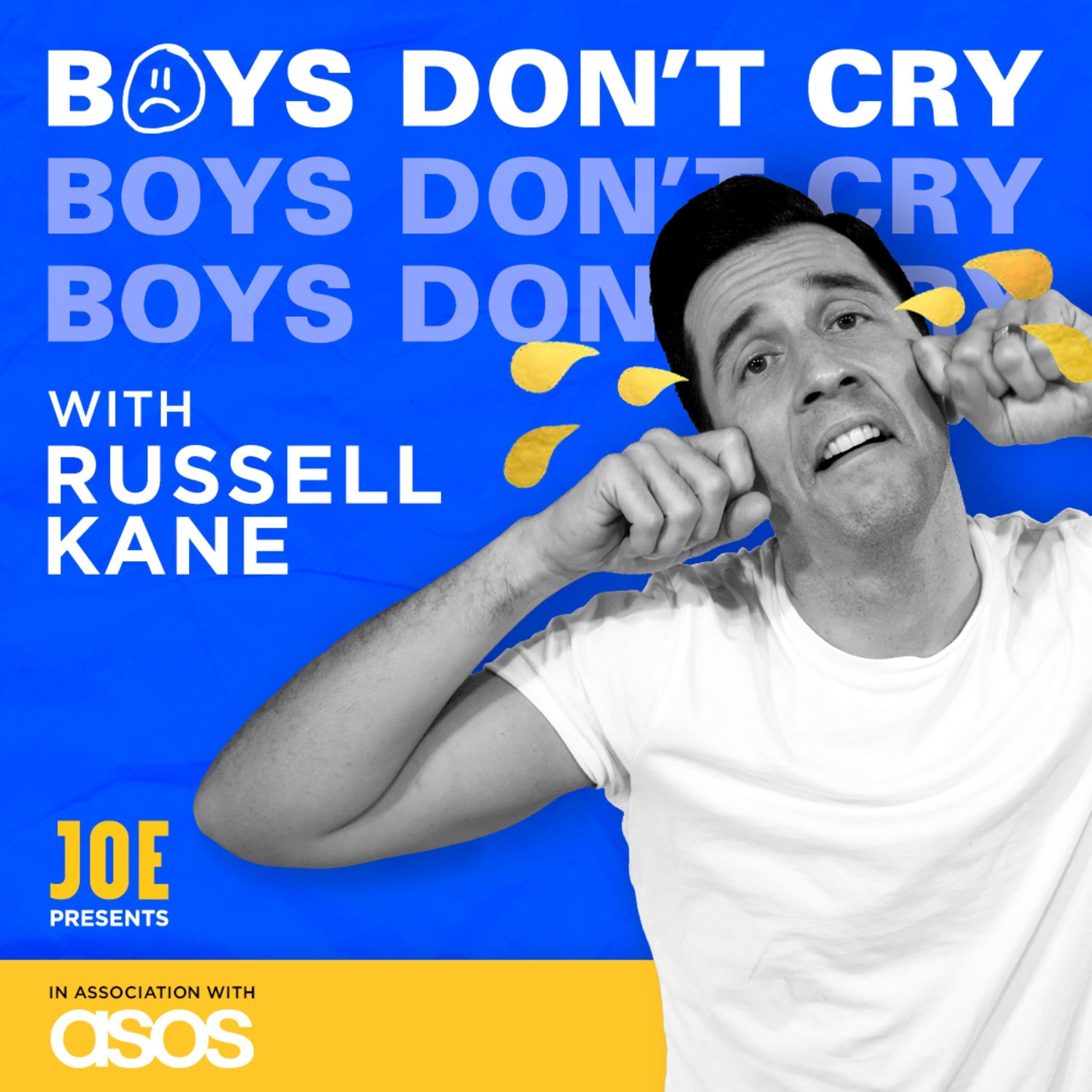 Boys Don’t Cry with Russell Kane