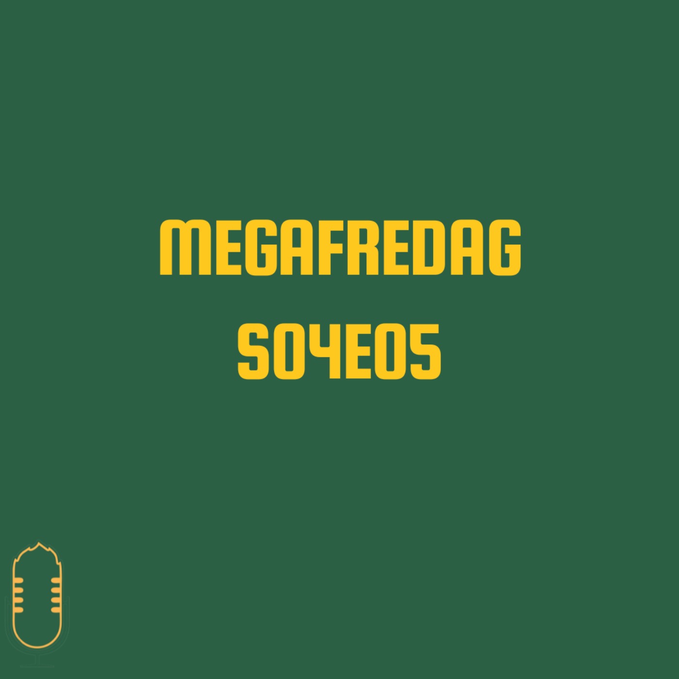 Megafredag​​ S04E05 (101)
