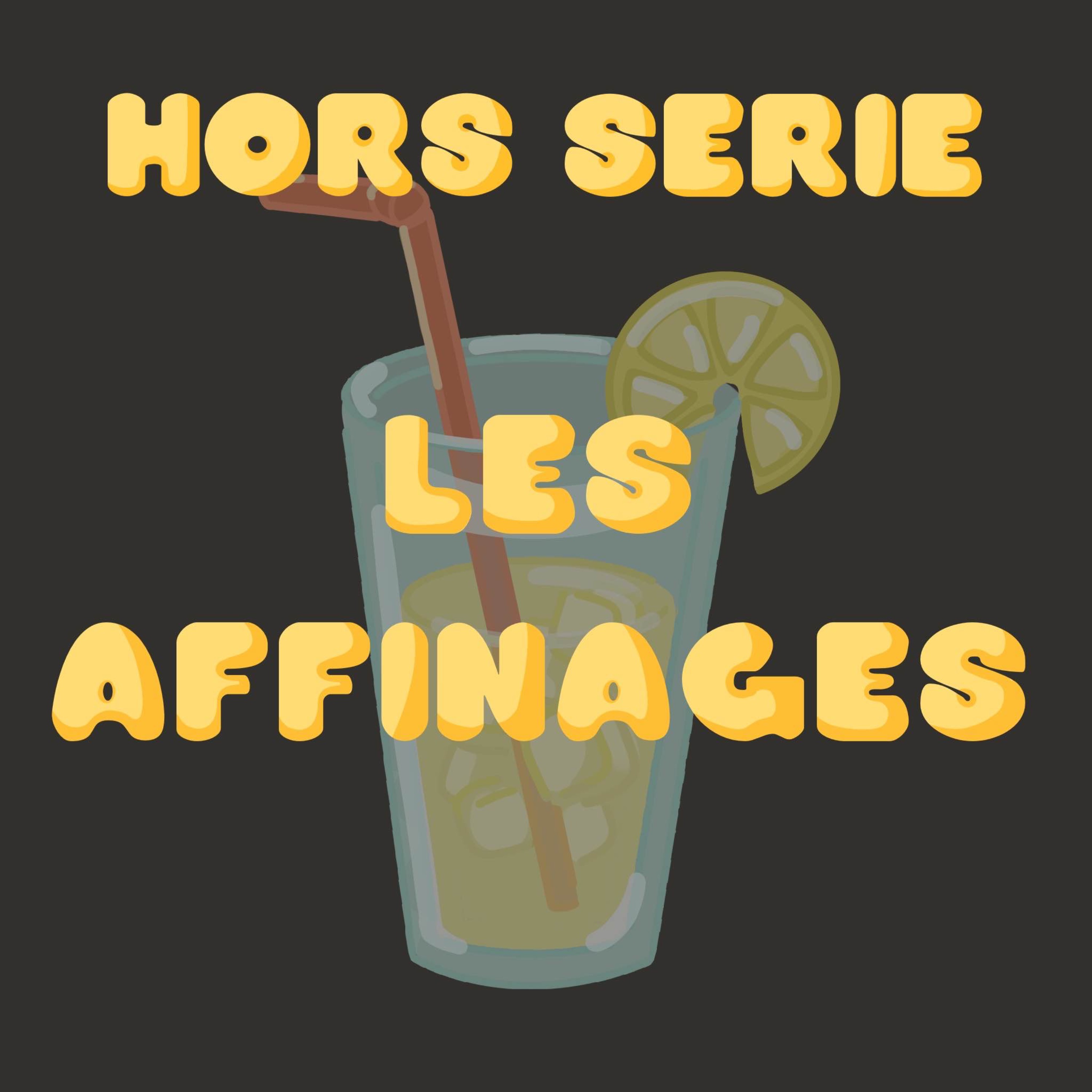 Hors série de l'été - Les affinages episode artwork