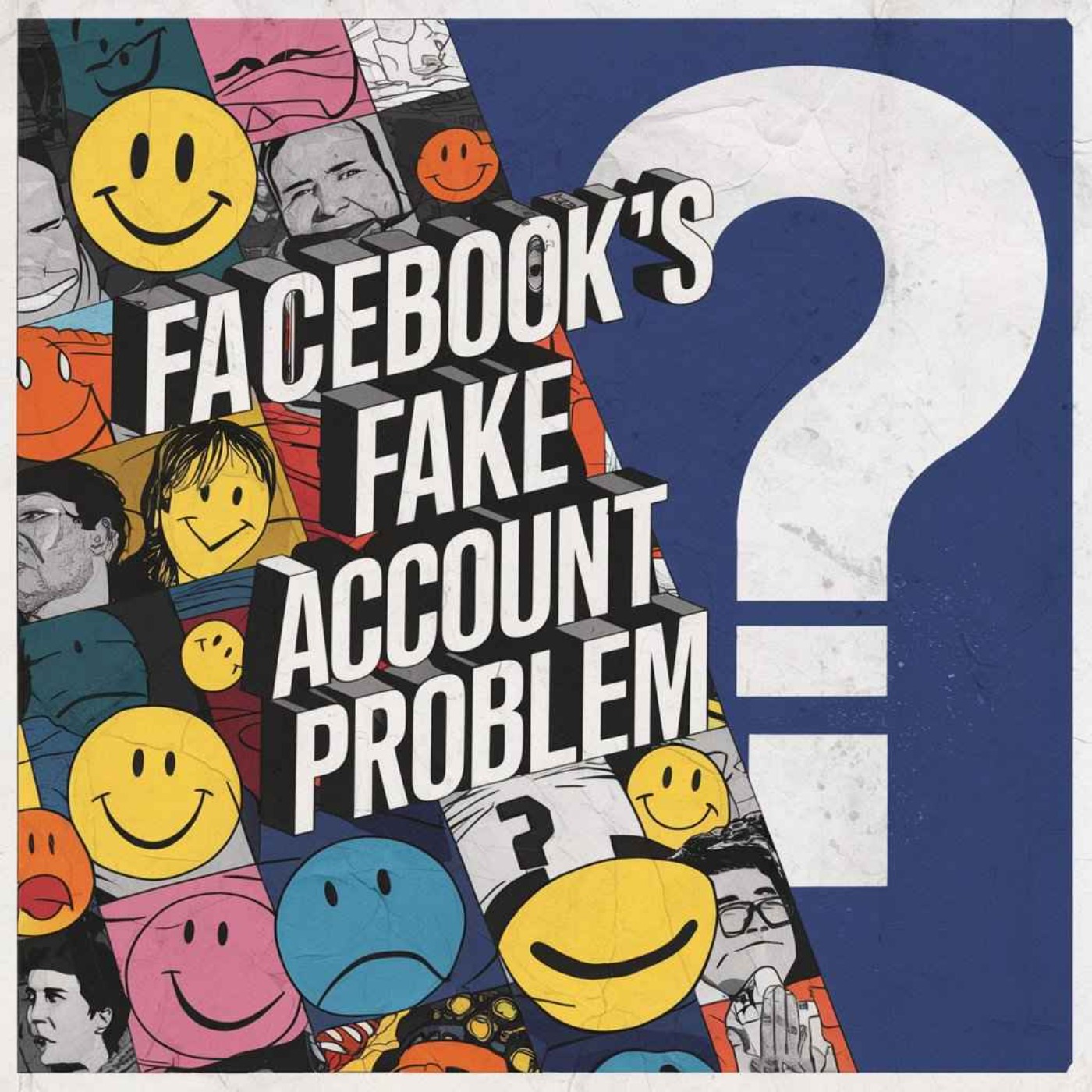 Facebook's Fake Account Problem