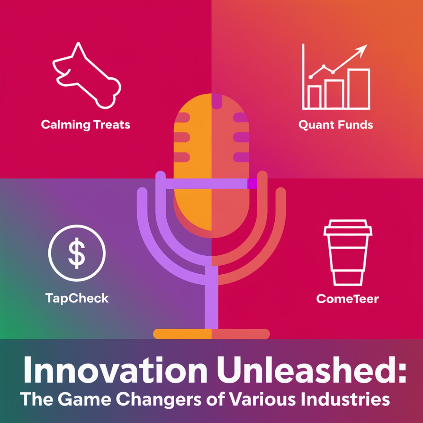 Innovation Unleashed: The Game Changers of Various Industries episode artwork