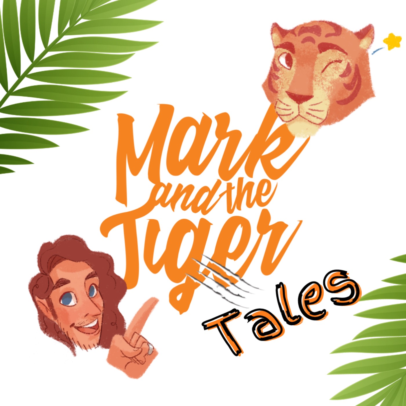 Mark and the Tiger Tales podcast artwork