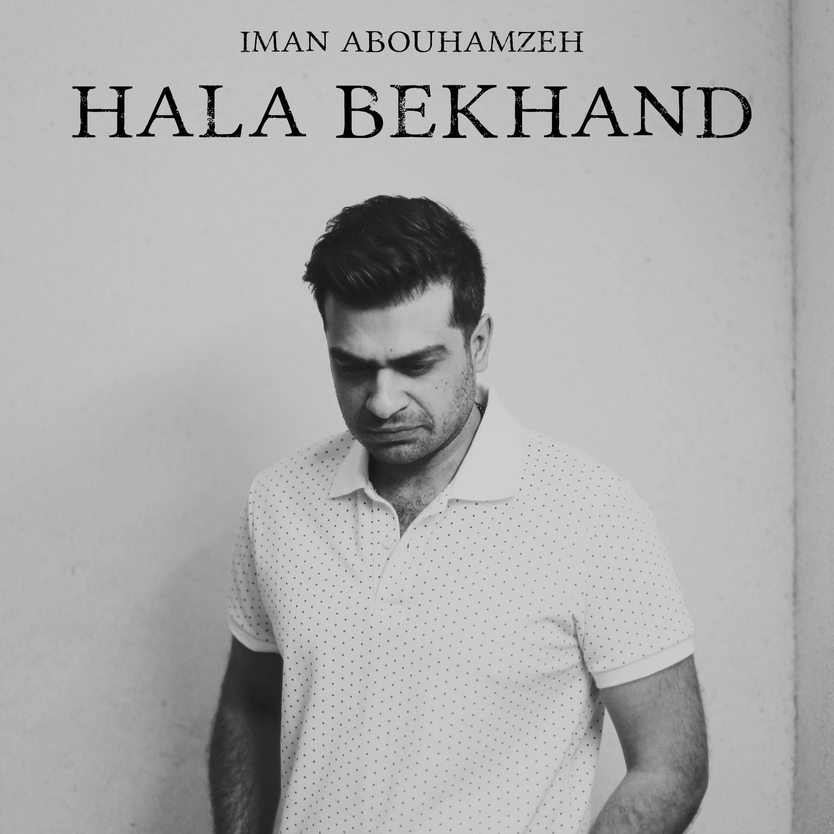 Iman Abouhamzeh _Hala Bekhand episode artwork