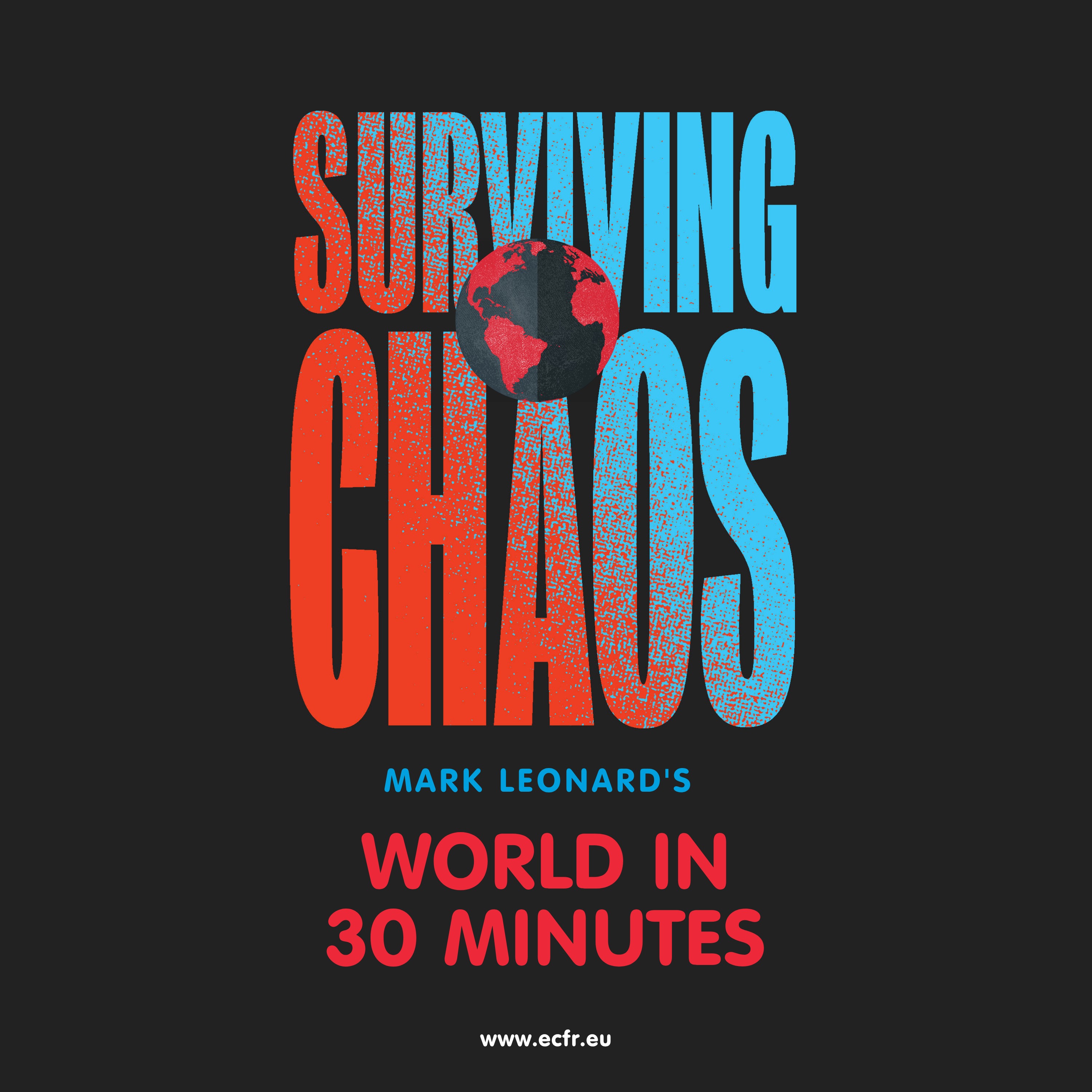 Surviving Chaos