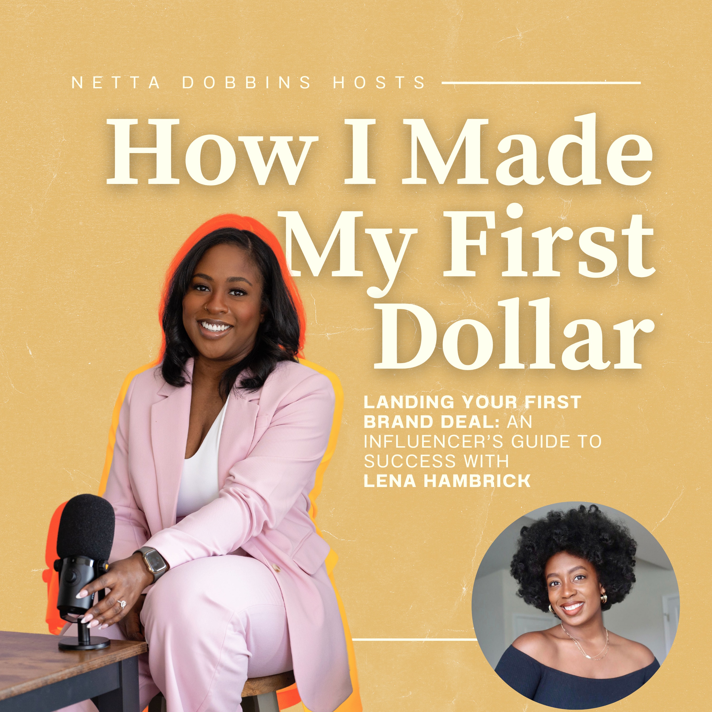Landing Your First Brand Deal: An Influencer’s Guide to  Success with Lena Hambrick