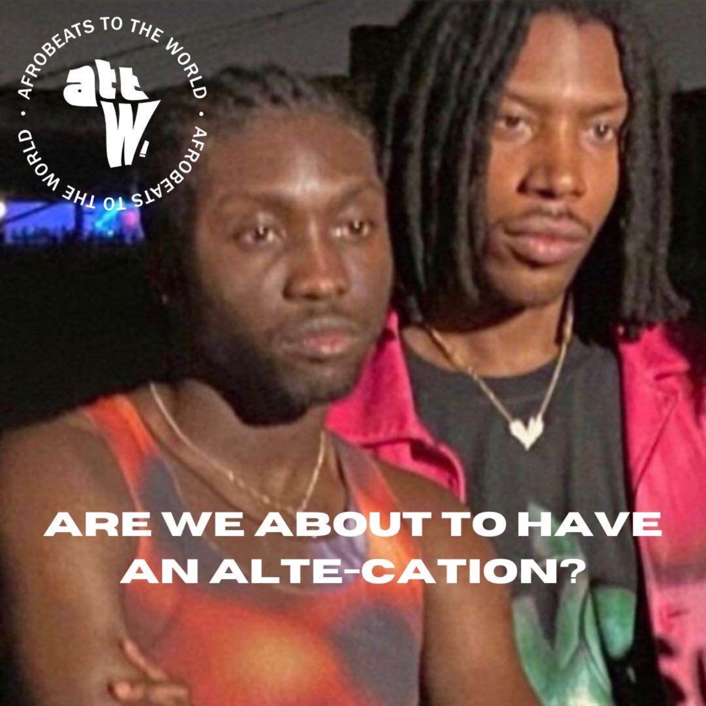 Afrobeats To The World Space [ATTW]