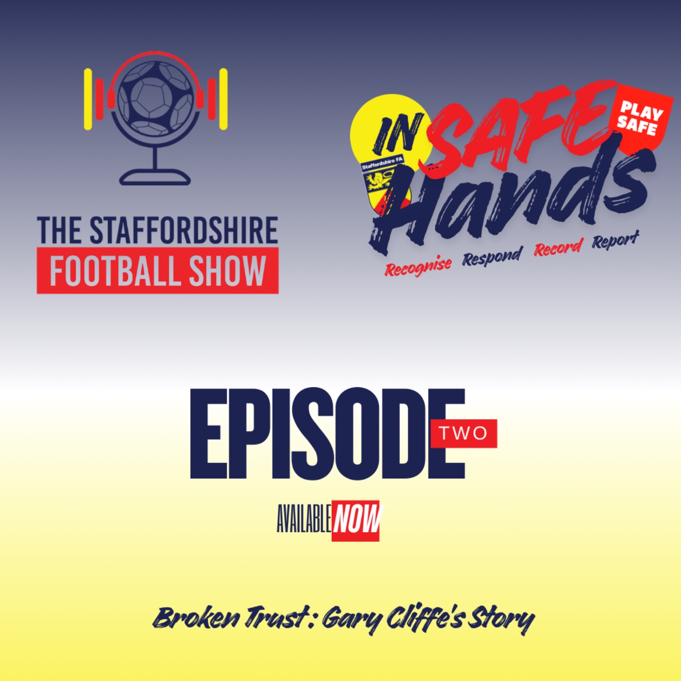 In Safe Hands : Broken Trust : Gary Cliffe's Story episode artwork