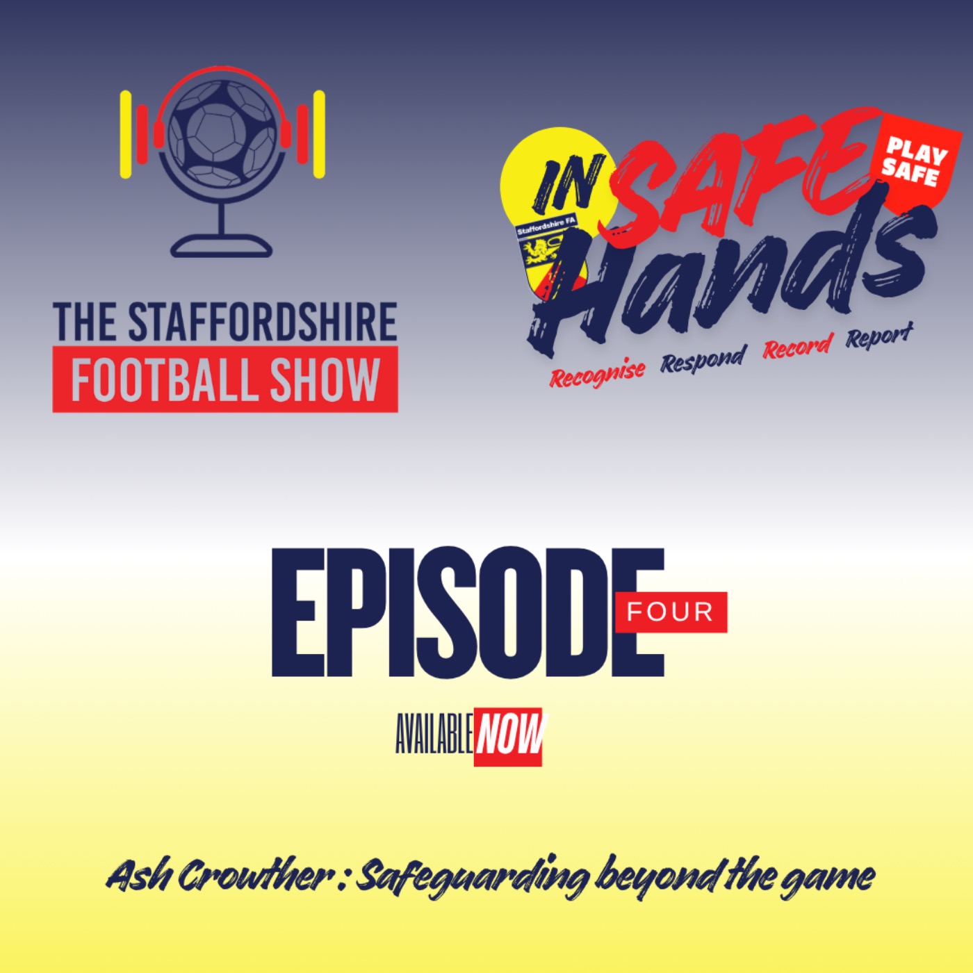 Ash Crowther : Safeguarding Beyond the Game episode artwork