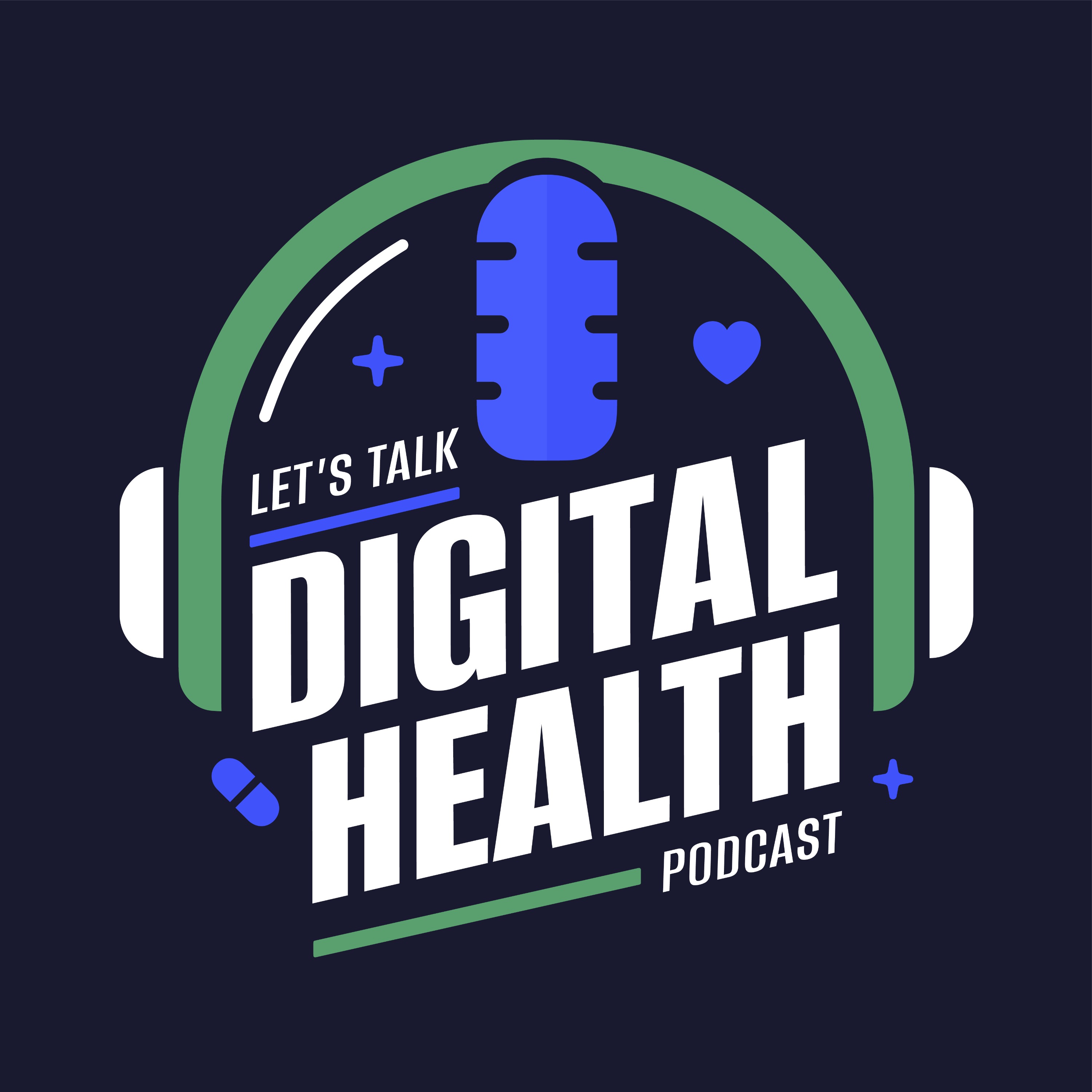 Lets Talk Digital Health Podcast podcast artwork