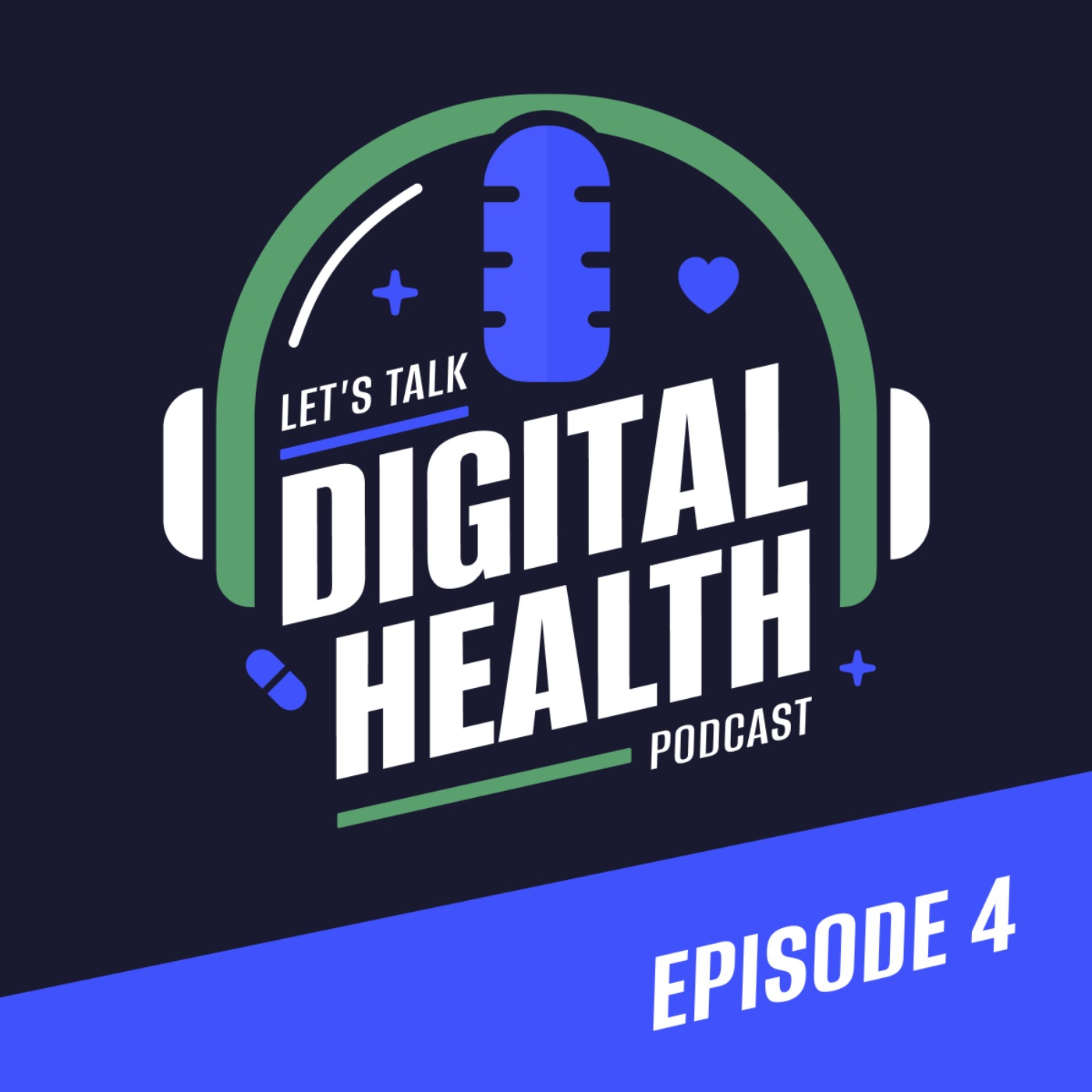 Let's Talk Digital Health with Simon McMaster and Paul Williams episode artwork