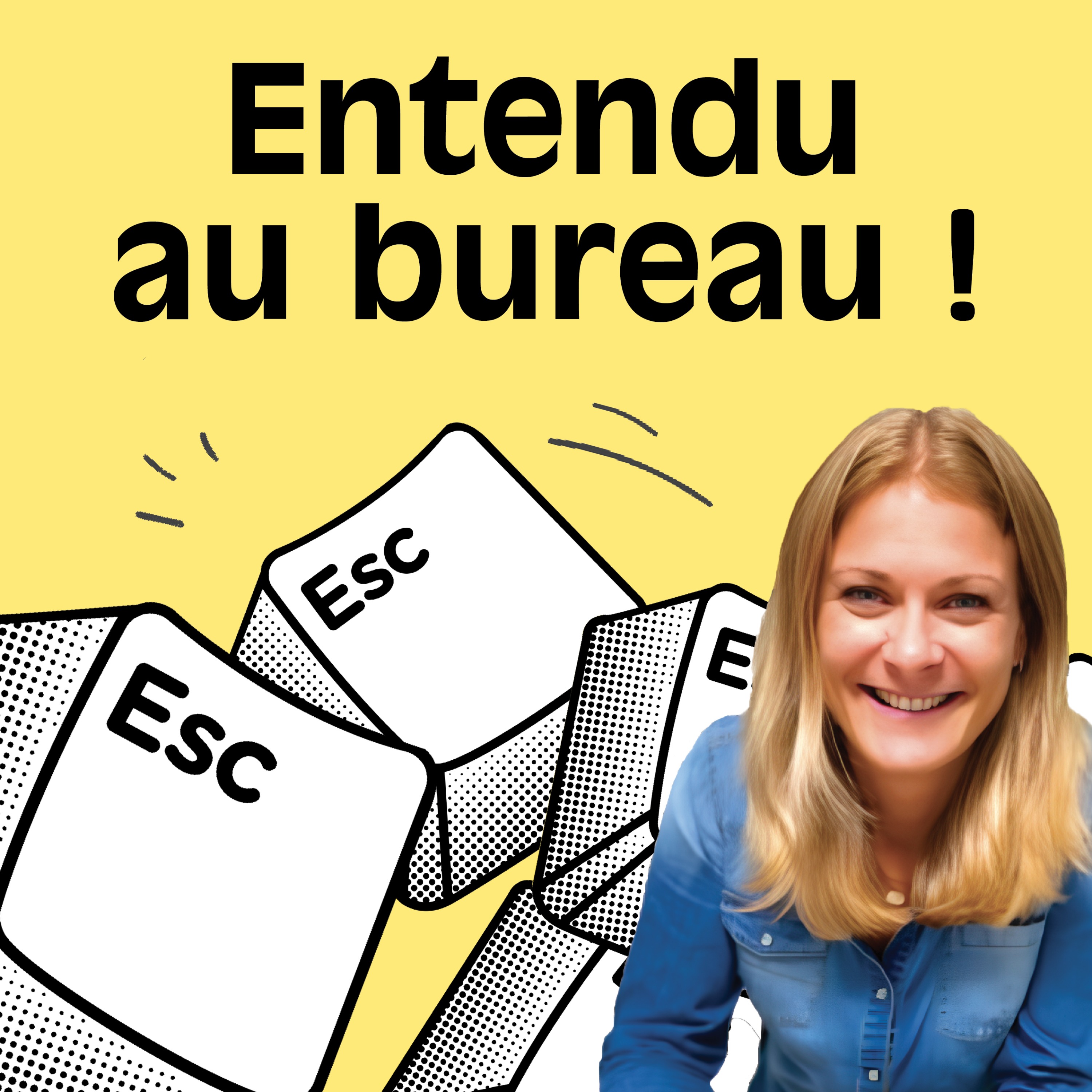 BANDE ANNONCE - ENTENDU AU BUREAU ! episode artwork