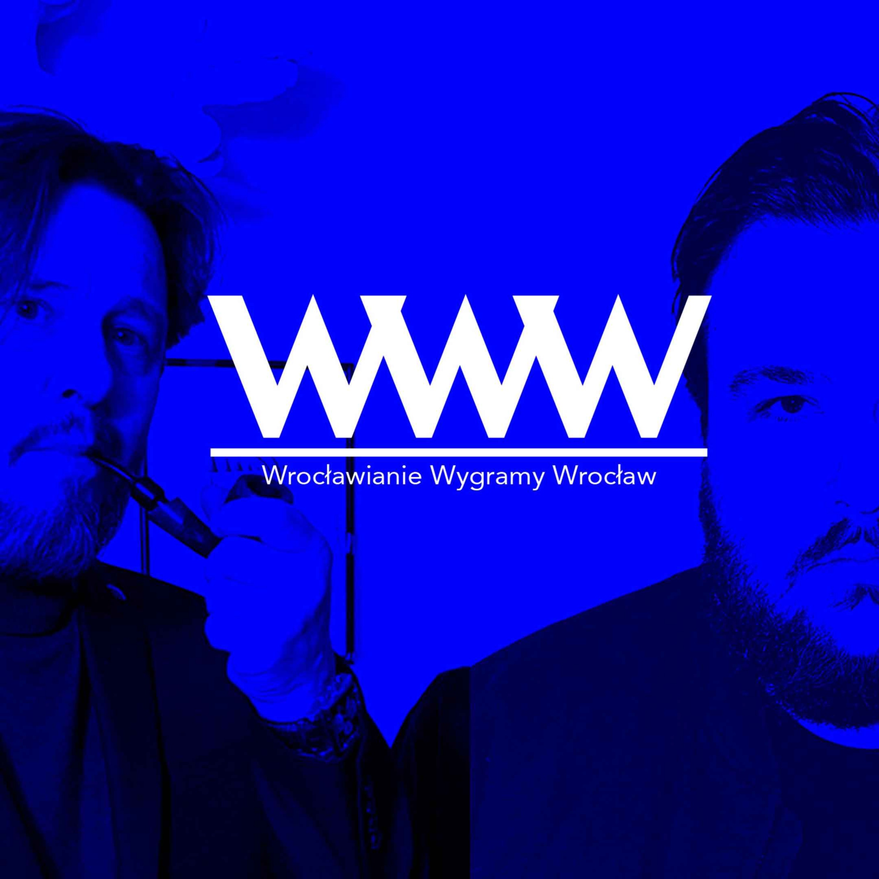 WWW - Wrocławianie Wygramy Wrocław- odcinek 1 episode artwork