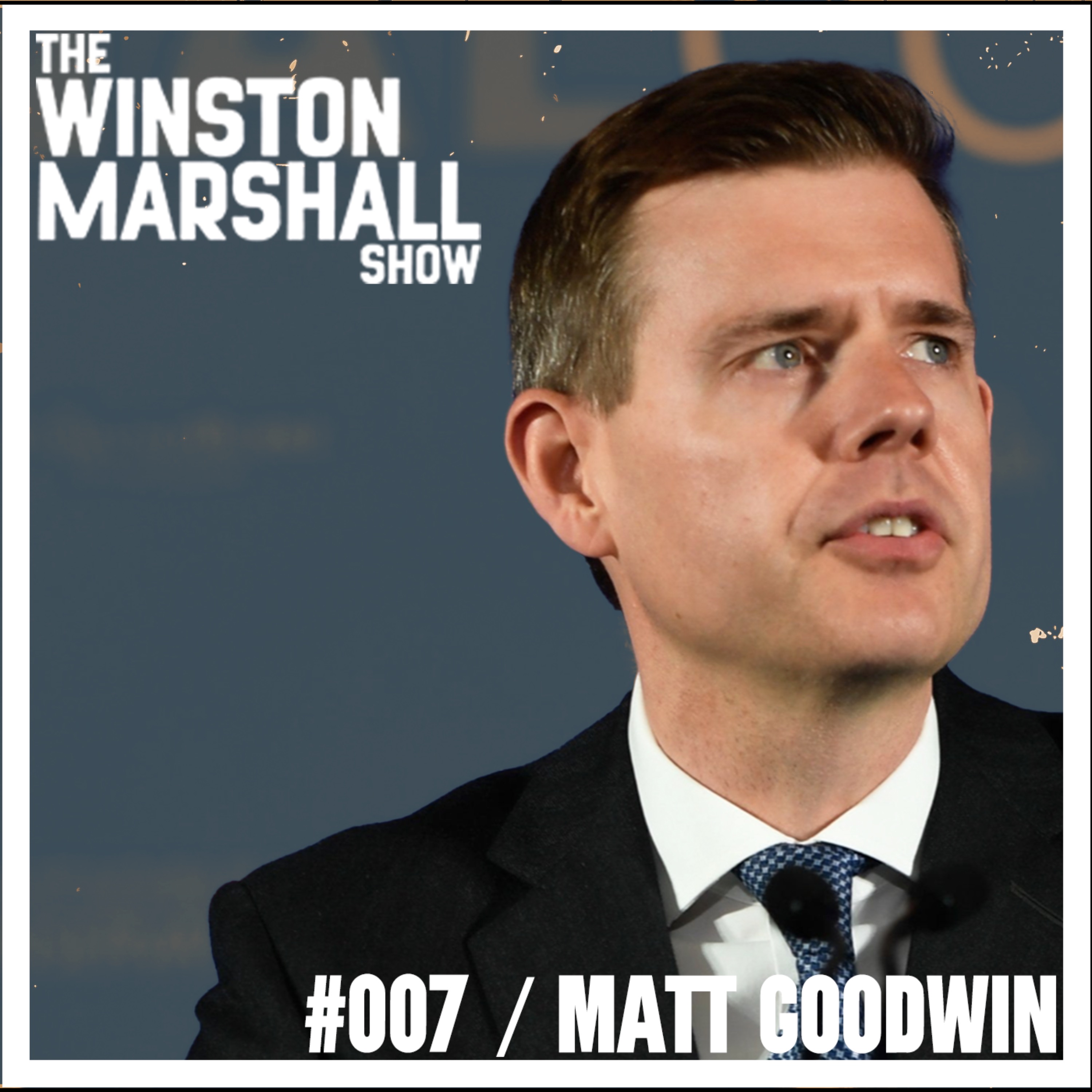 Matt Goodwin - The Untold Truth of Immigration in Britain