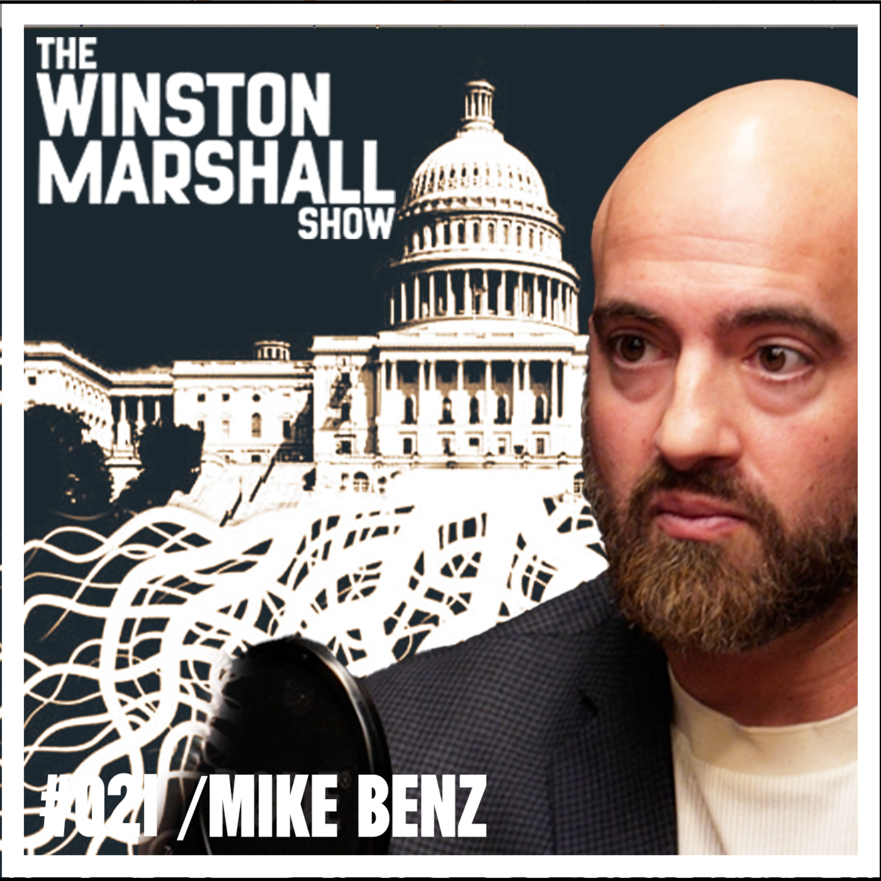 Mike Benz - The Uncovered Truth About The Deep State - podcast episode cover