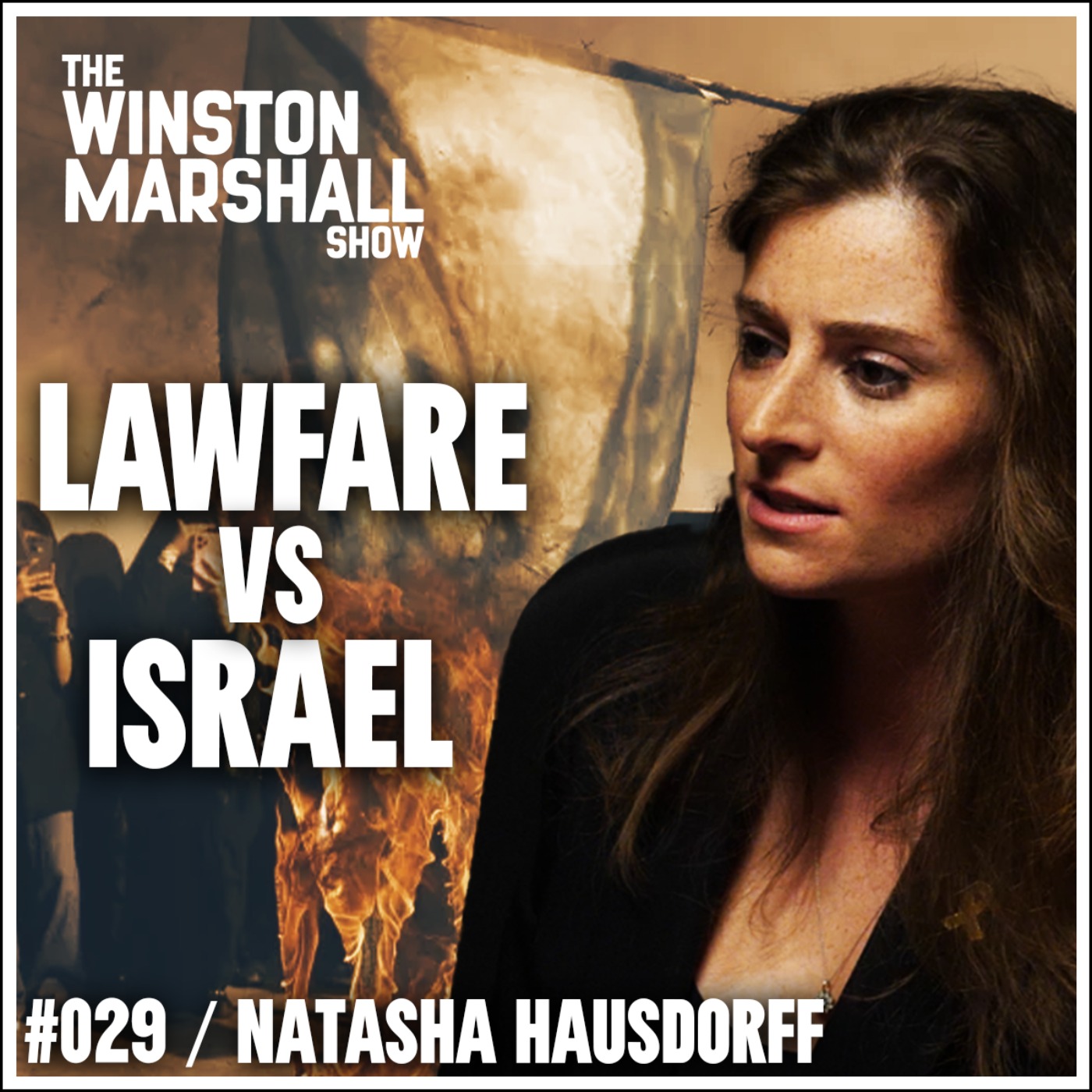 Natasha Hausdorff - Unmasking The International Legal WAR Against Israel  - podcast episode cover