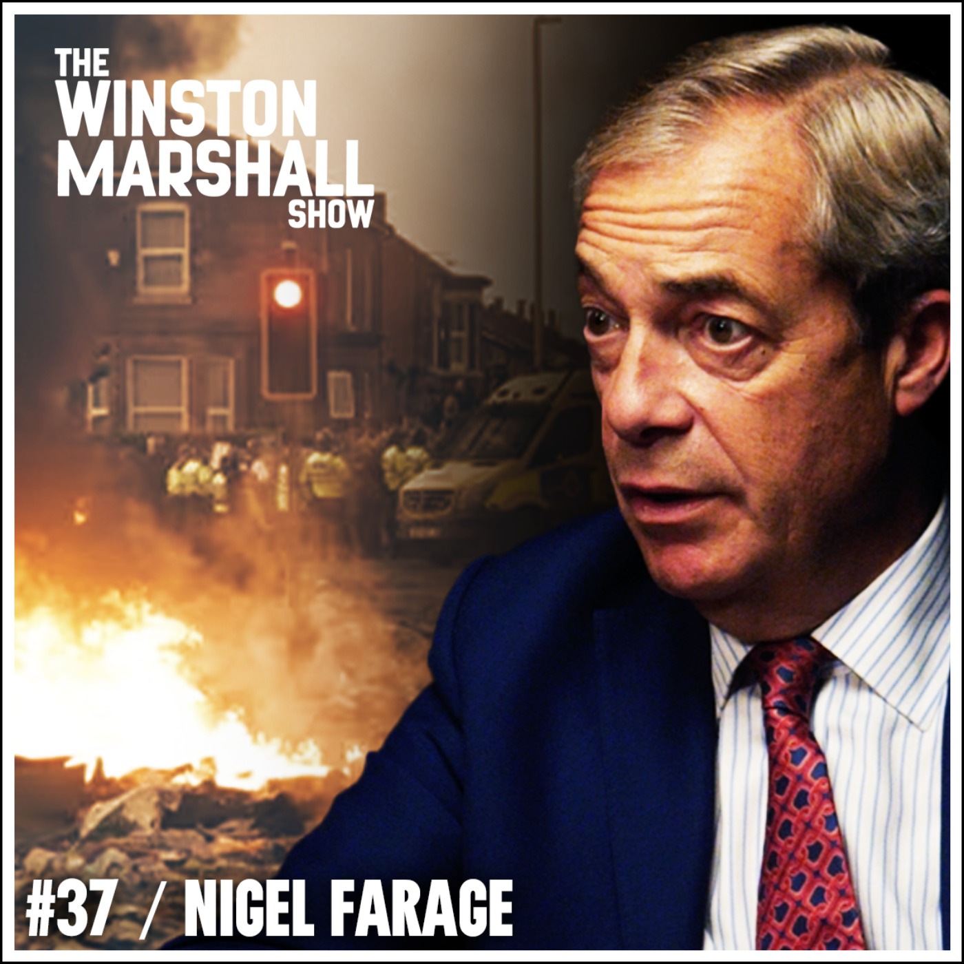 Nigel Farage - The TRUTH About Southport, Meeting Elon Musk & Trump’s Victory Will Save Britain - podcast episode cover