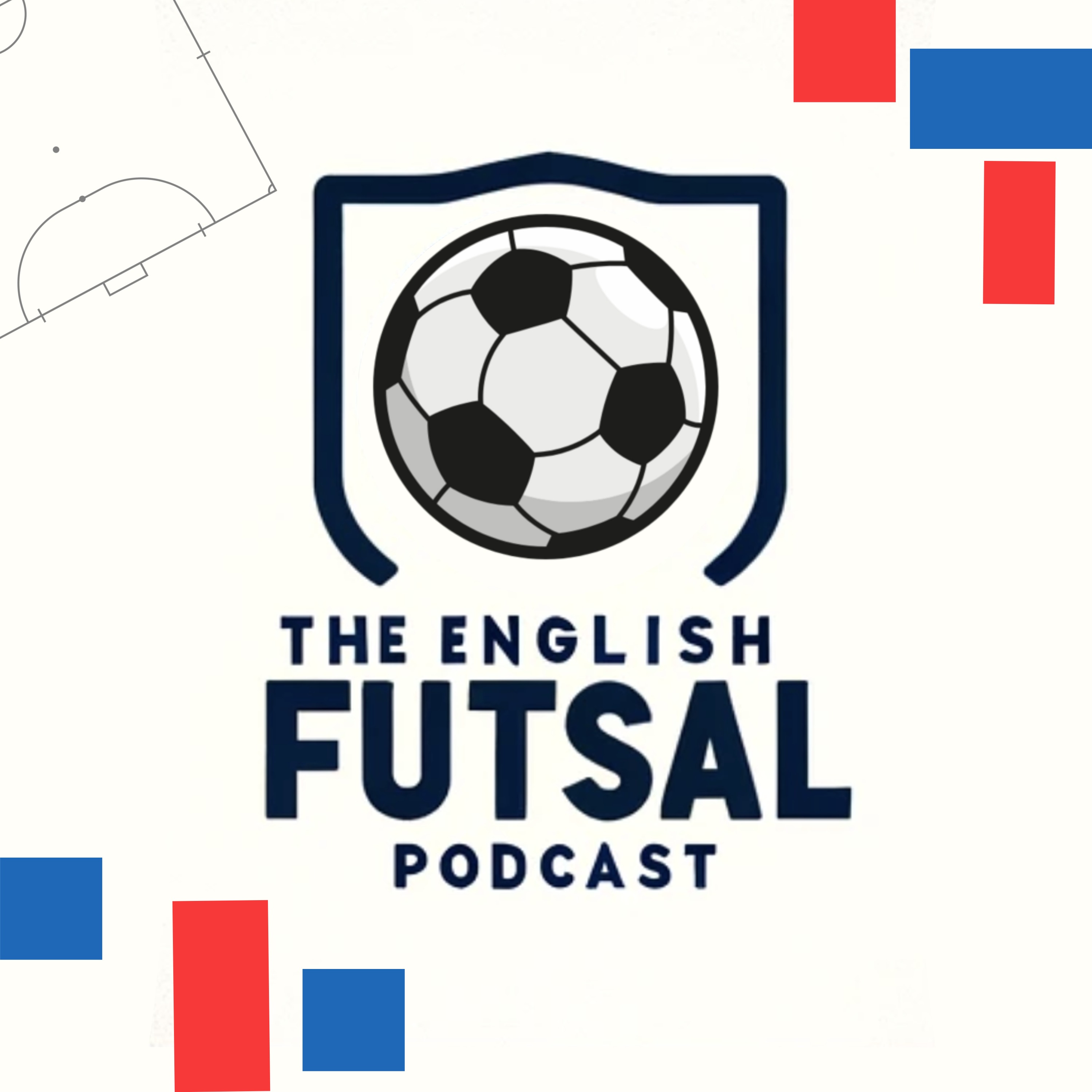 The English Futsal Podcast