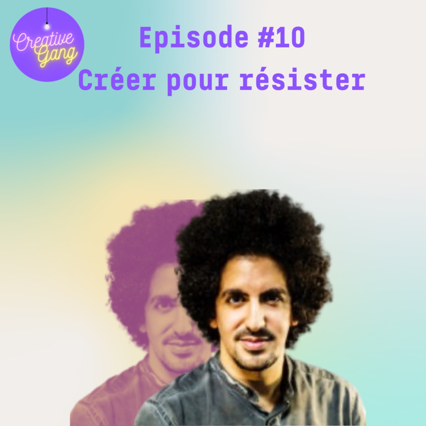 10 - Créer pour résister avec Ibrahim Bechrouri