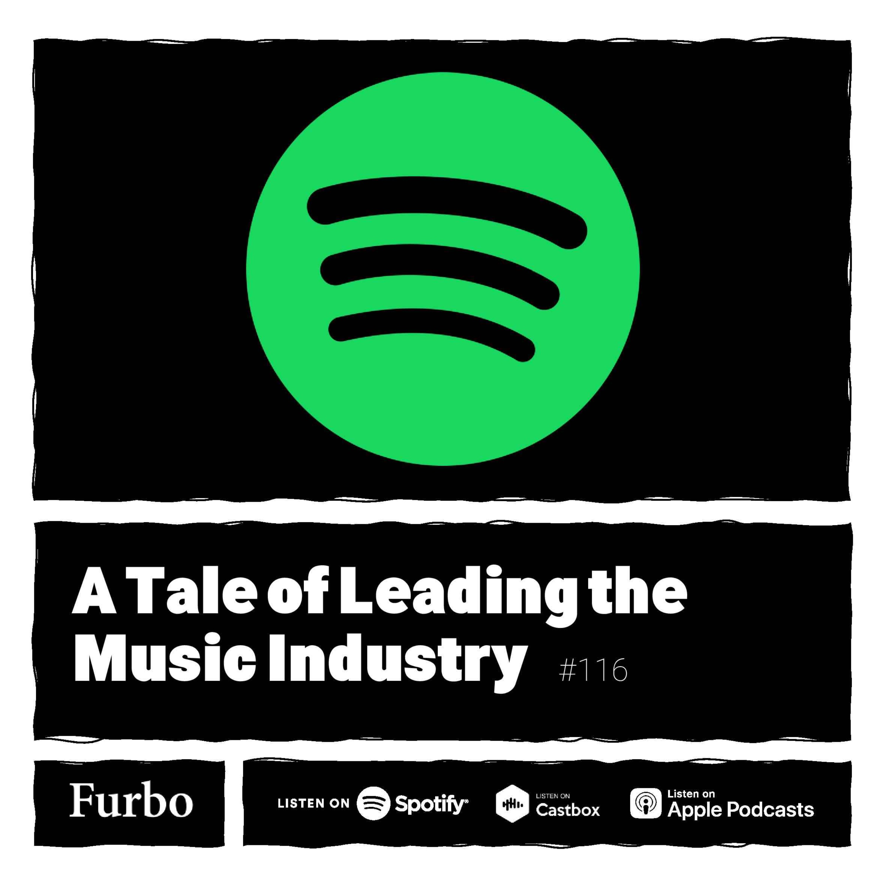 116: Spotify | داستان اسپاتیفای؛ داستان رهبری صنعت موسیقی