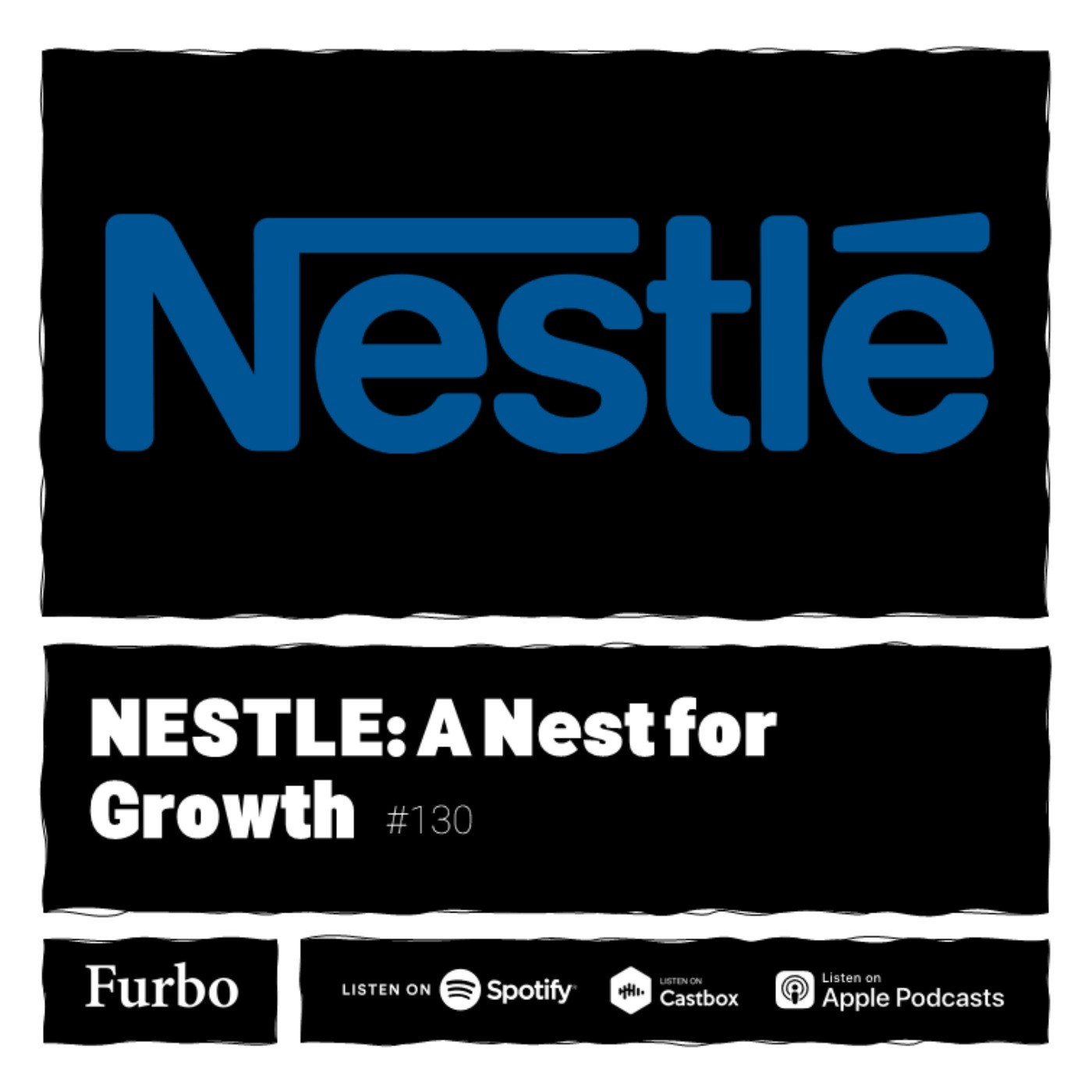 130: Nestle | داستان نستله؛ لانه‌ای برای رشد