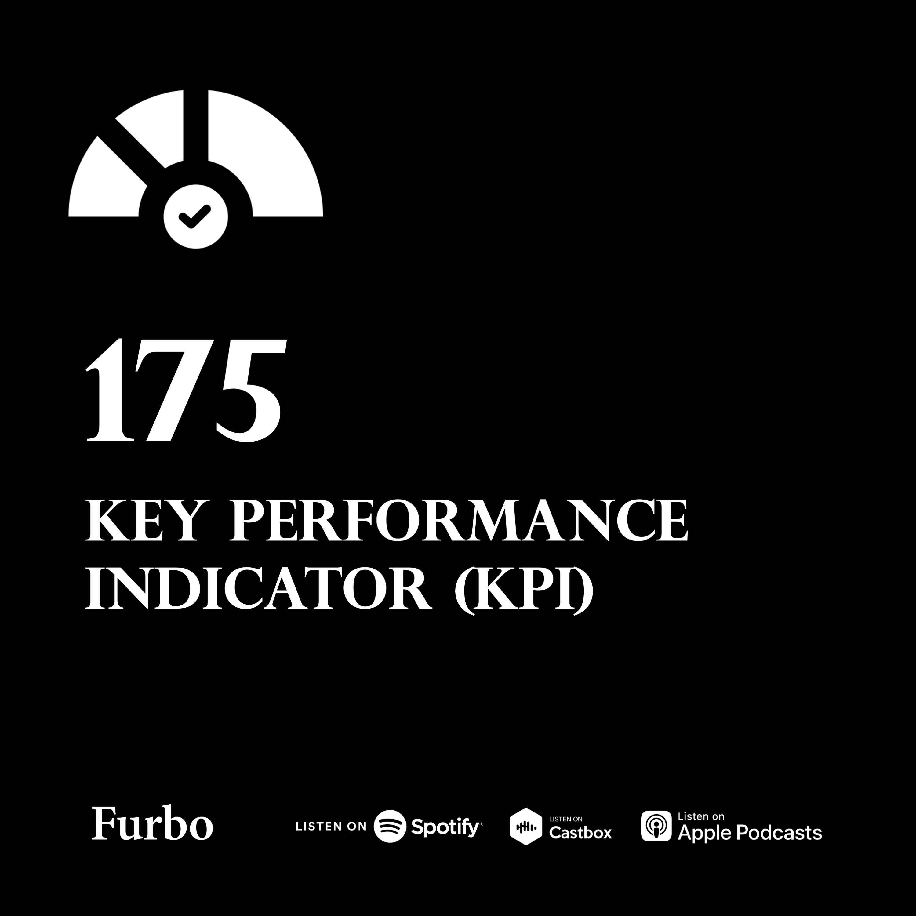 175: KPI & OKR | داریم رشد می‌کنیم؟ | درباره شاخص کلیدی عملکرد