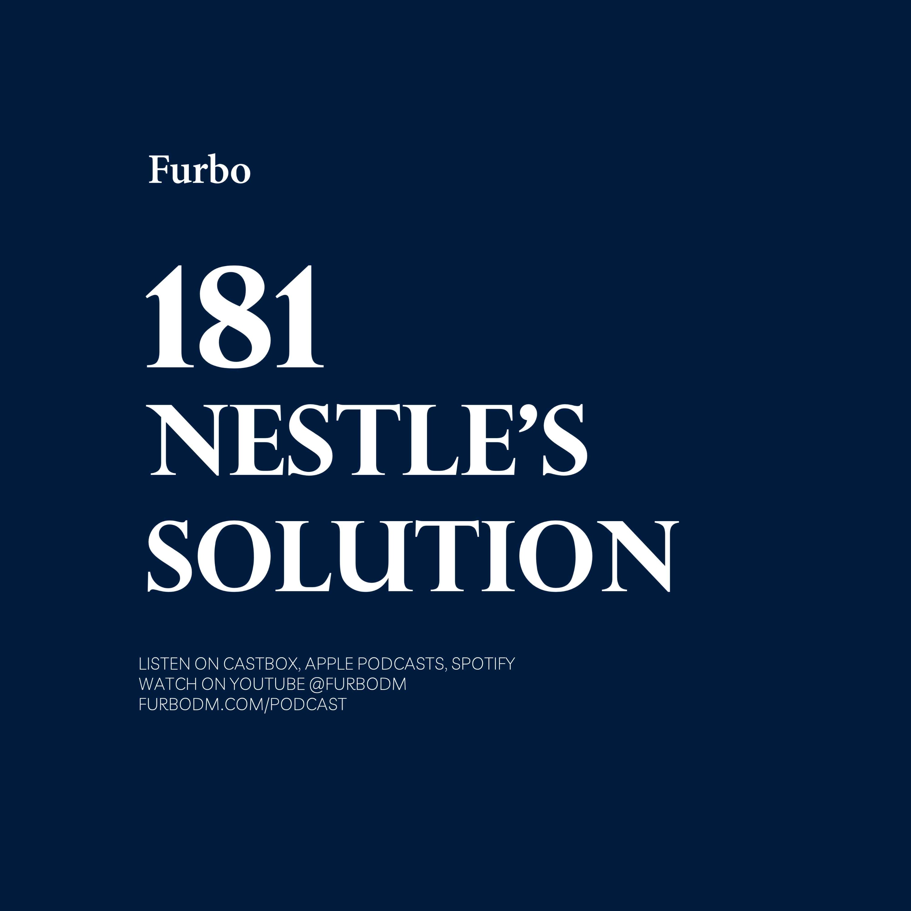 181: Nestle's Solution | راهحل نستله؛ غذای بچه و سرباز 181: Nestle's Solution | راهحل نستله؛ غذای بچه و سرباز
