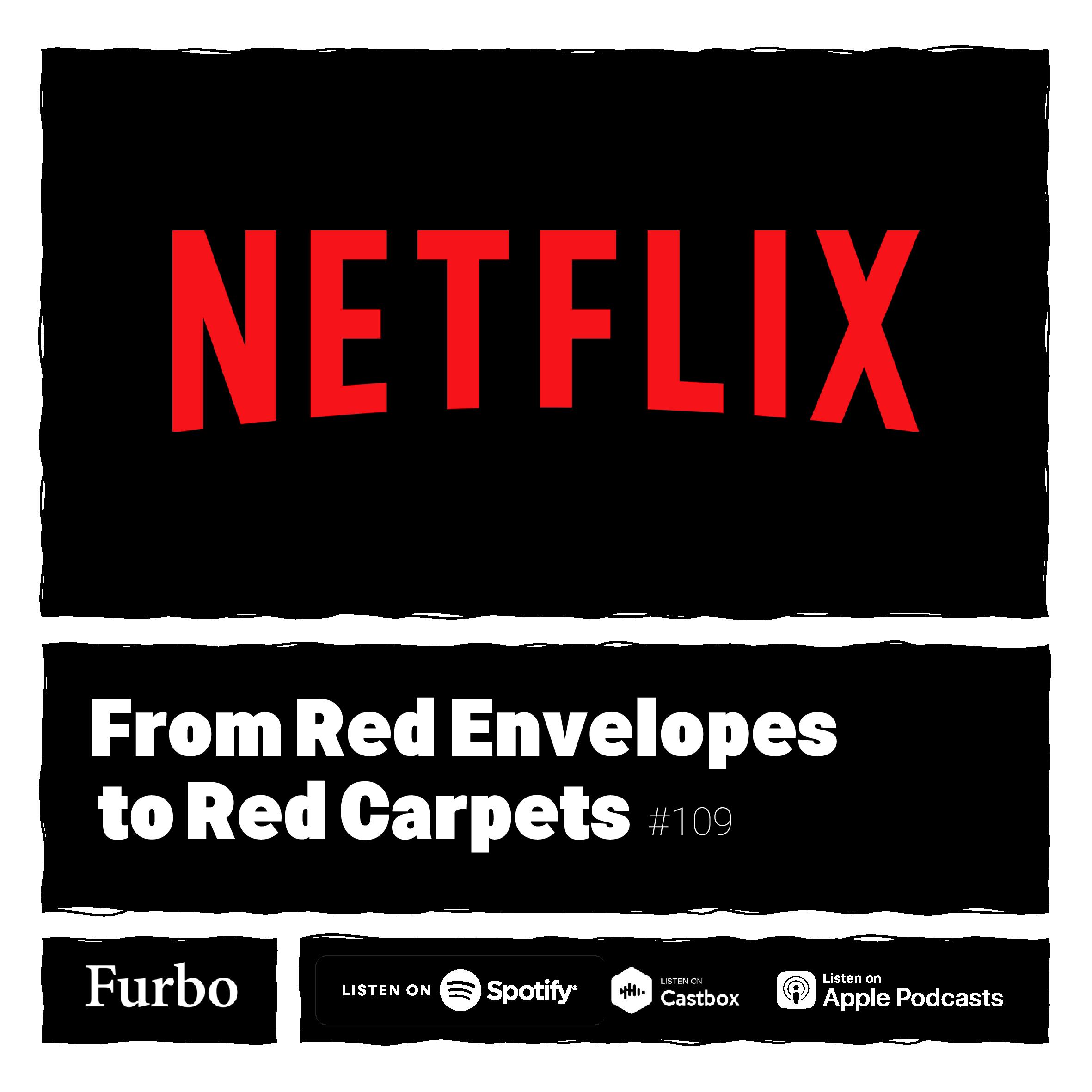 109: Netflix | داستان نتفلیکس؛ از پاکت‌ قرمز تا فرش قرمز