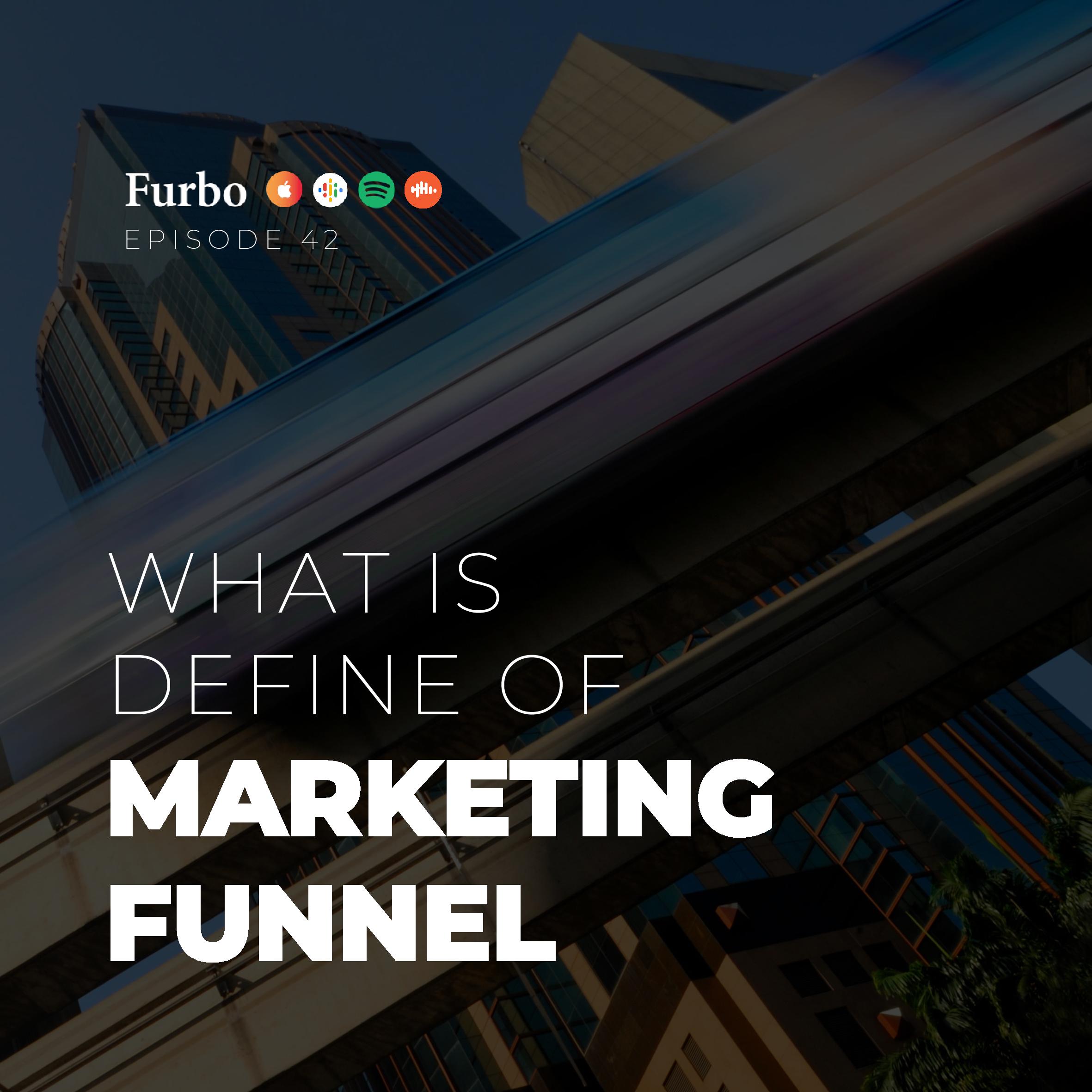 E42: Marketing Funnel | قیف بازاریابی چیست و از چه مراحلی تشکیل شده است؟
