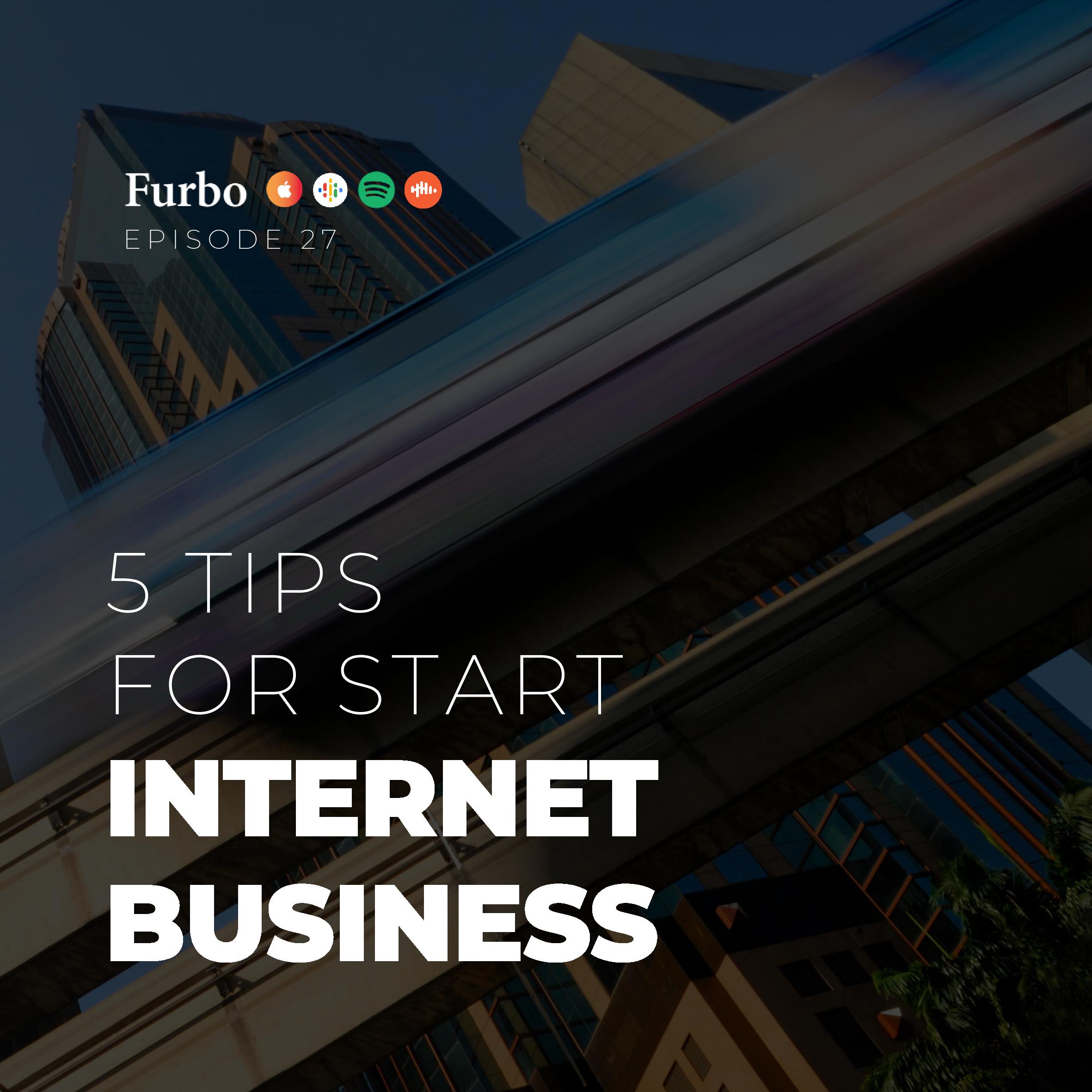 E27: 5 Tips for Start | پنج نکته مهم برای شروع کسب و کار اینترنتی