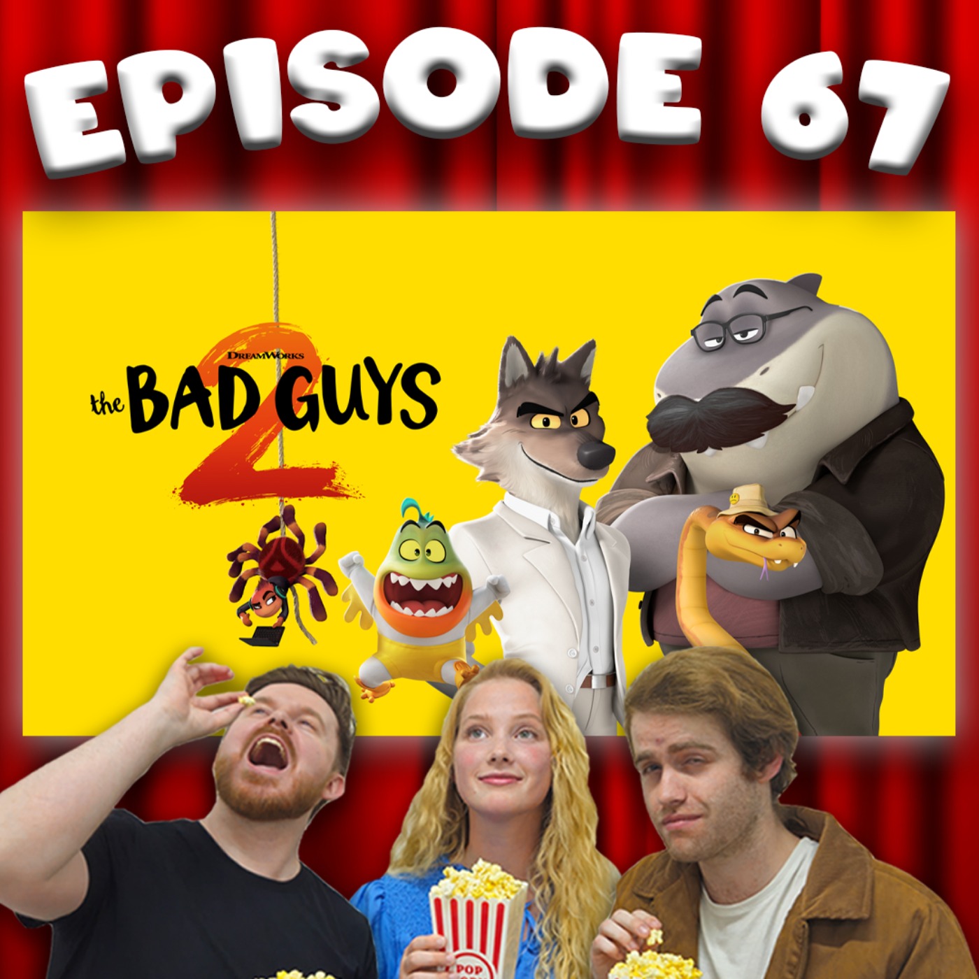[Ep 67] The Bad Guys 2 [2025] episode artwork