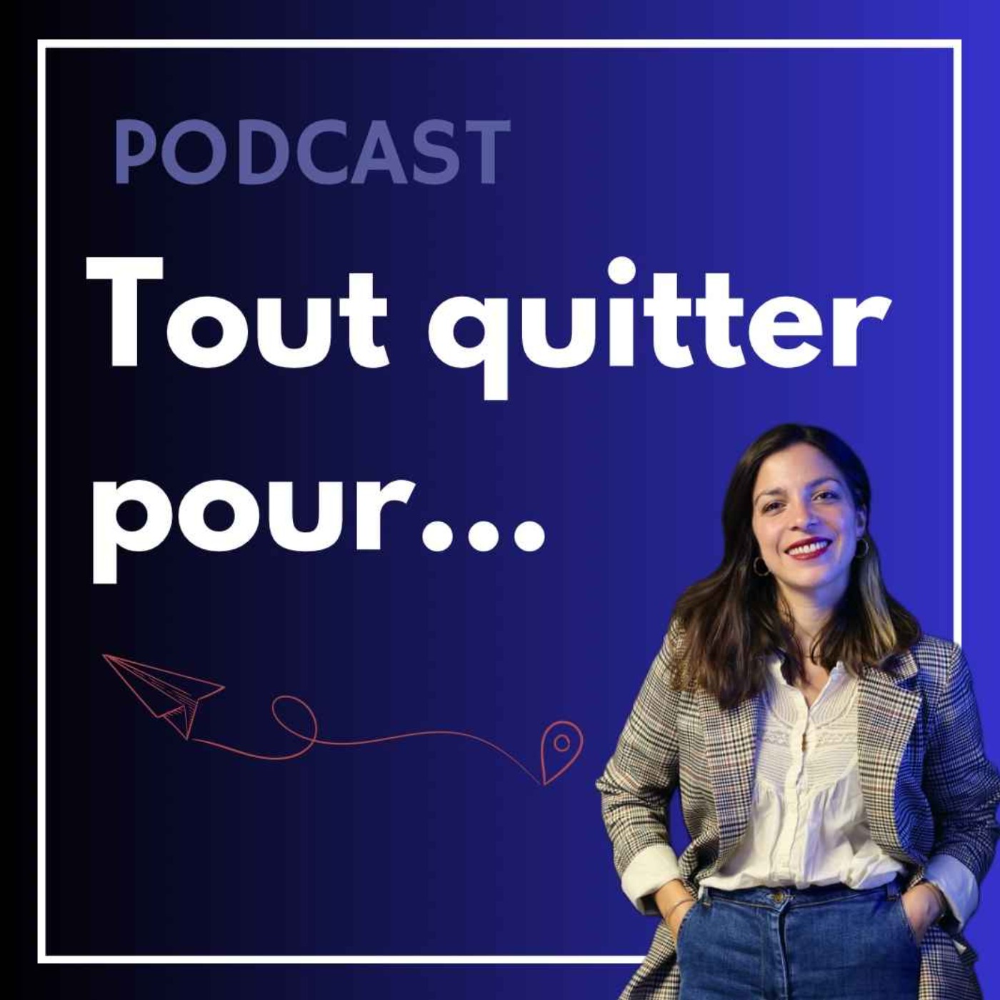 Tout quitter pour... Le podcast (teaser)