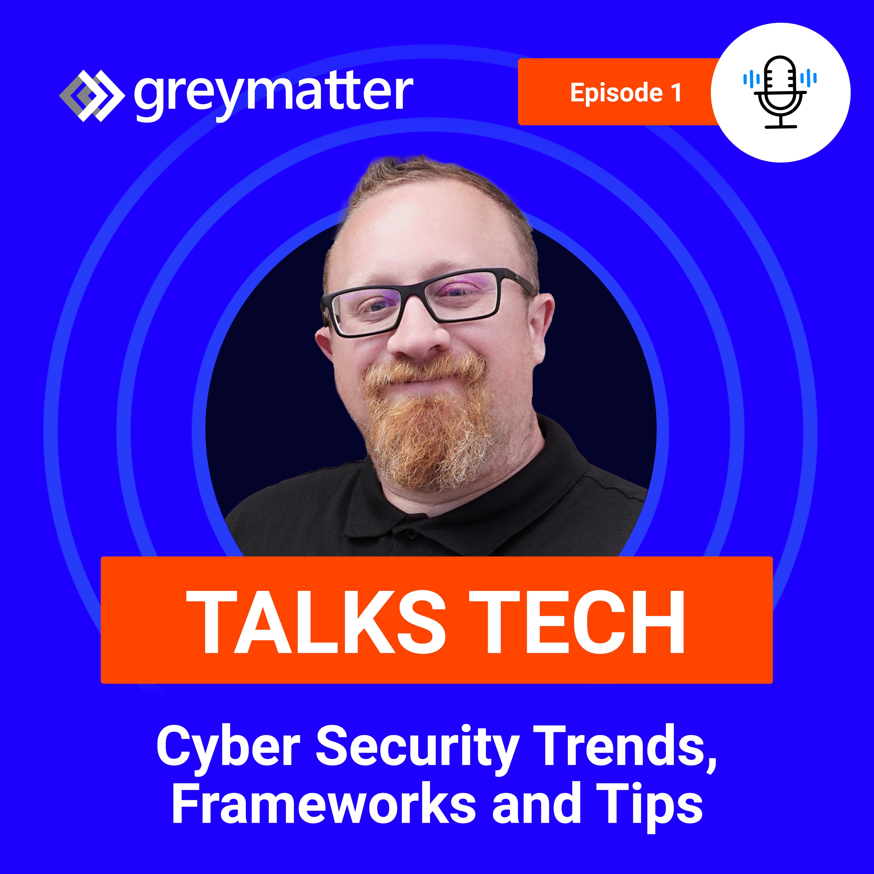 Grey Matter Talks Tech