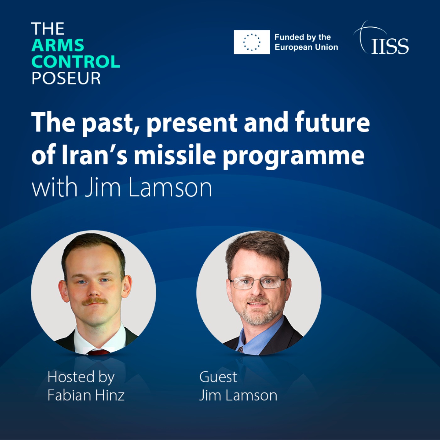The past, present and future of Iran's missile programme with Jim Lamson