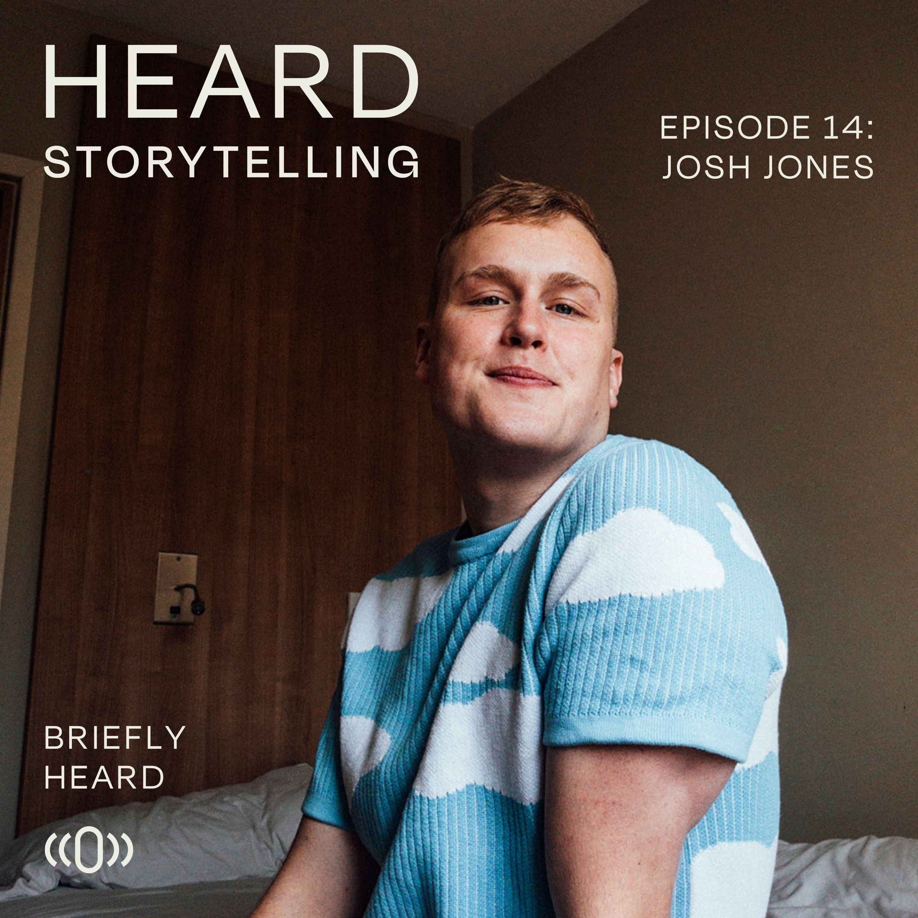 cover art for Briefly Heard with Josh Jones: Life's U-Turn - From Pizza to Punchlines