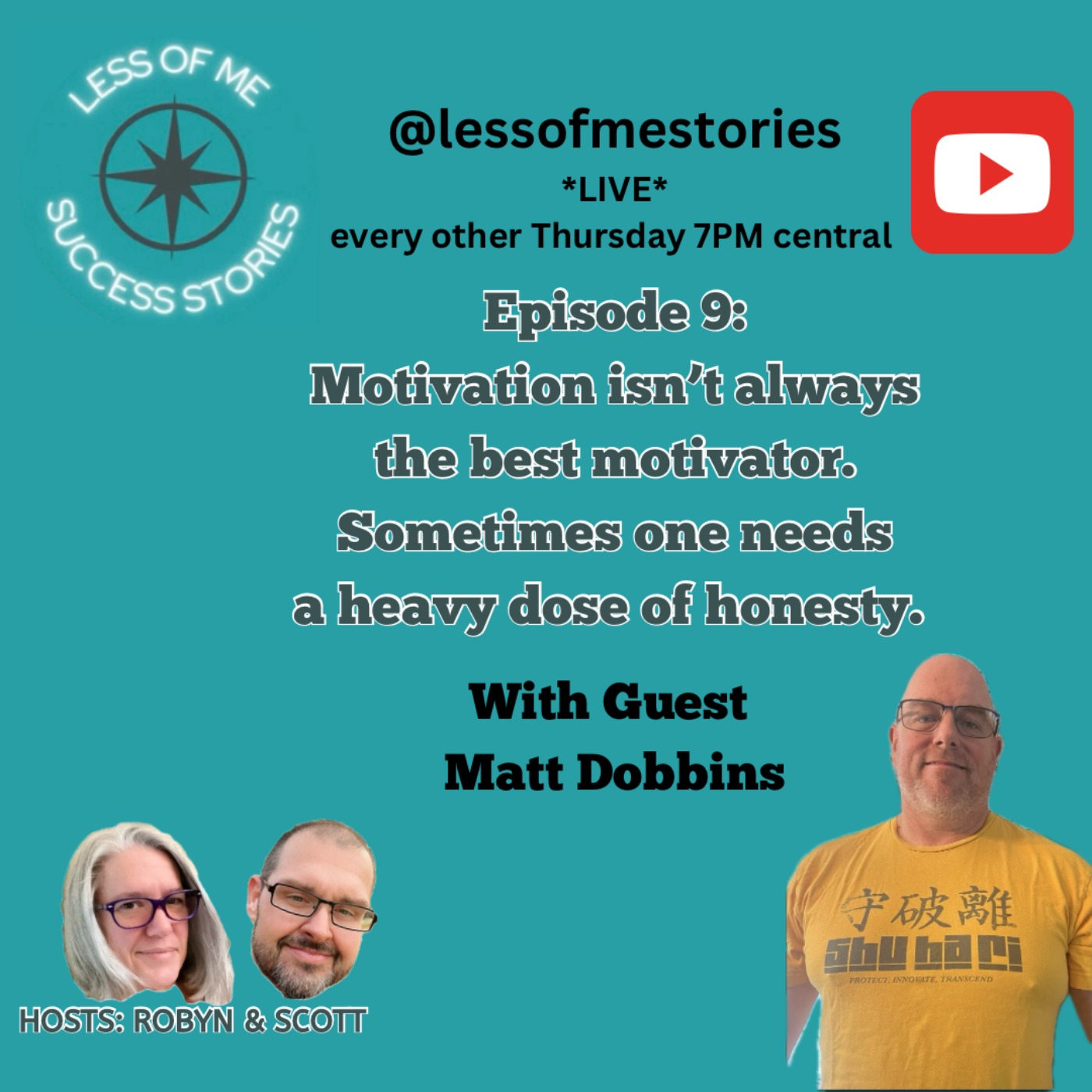 S2 E9 Less of Me Success Stories