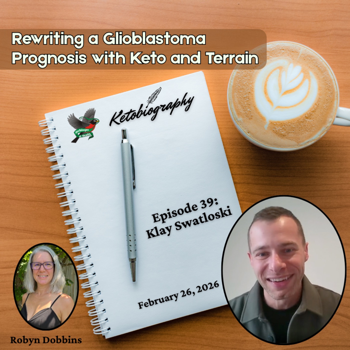 Rewriting a Glioblastoma Prognosis with Keto and Terrain | Klay Swatloski episode artwork