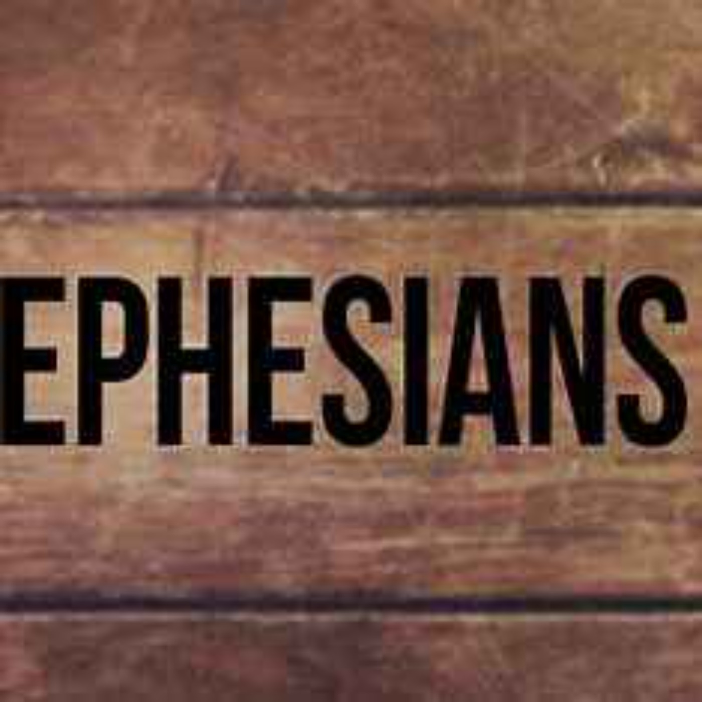 Extreme Makeover - Ephesians #21 - Part 1 episode artwork