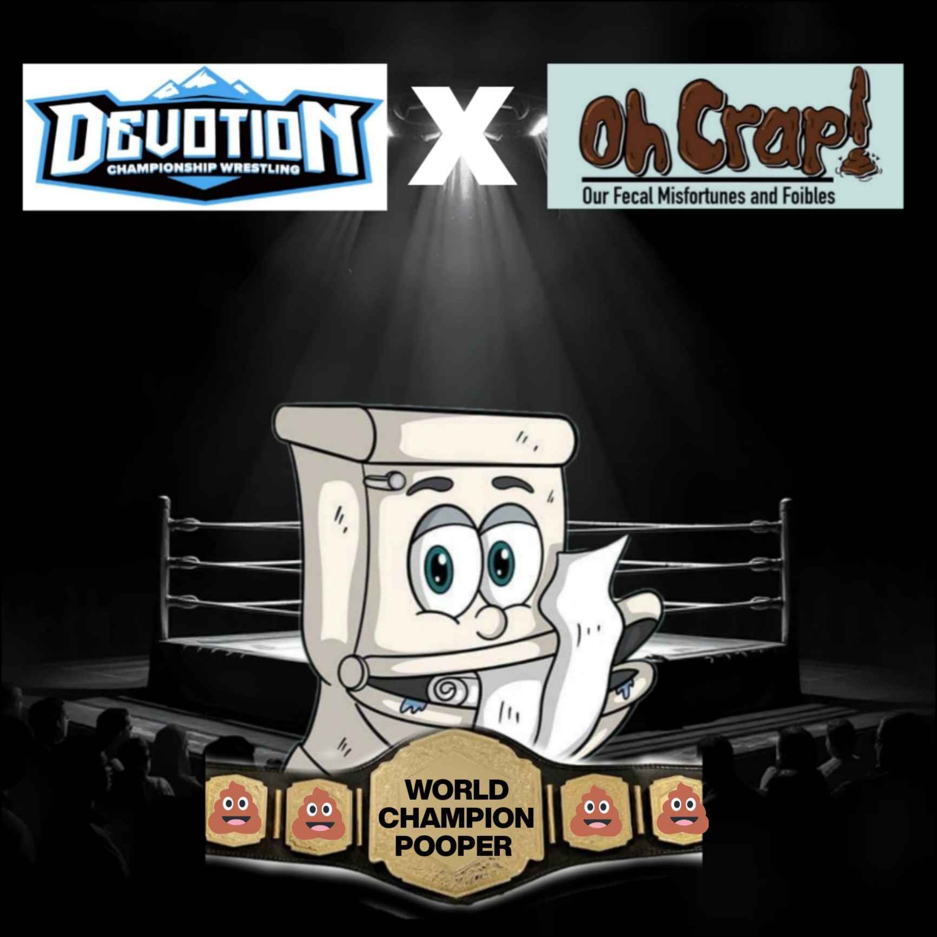 Ep. 45 - Devotion ChampionSHIT Wrestling Edition episode artwork