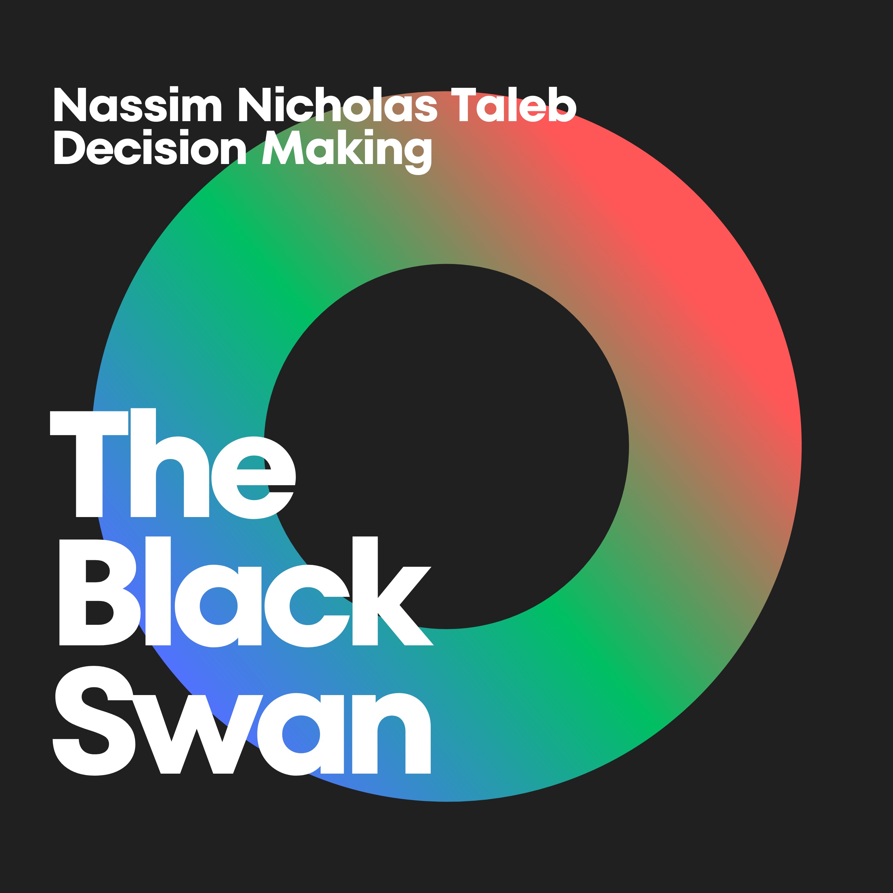 Embracing the Unpredictable: Navigating Black Swan Events with Nassim Nicholas Taleb