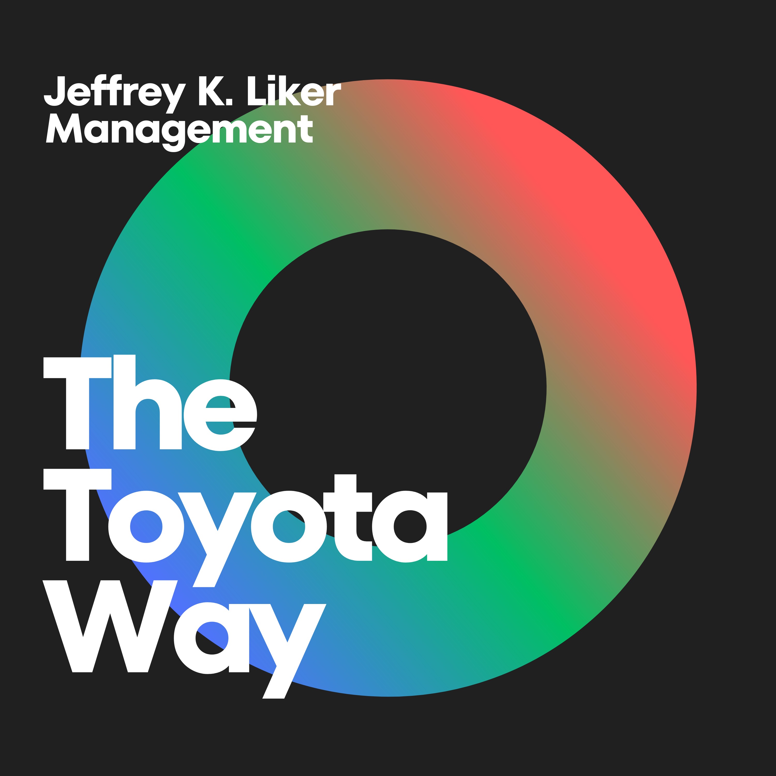 Mastering Excellence: Decoding 'The Toyota Way'