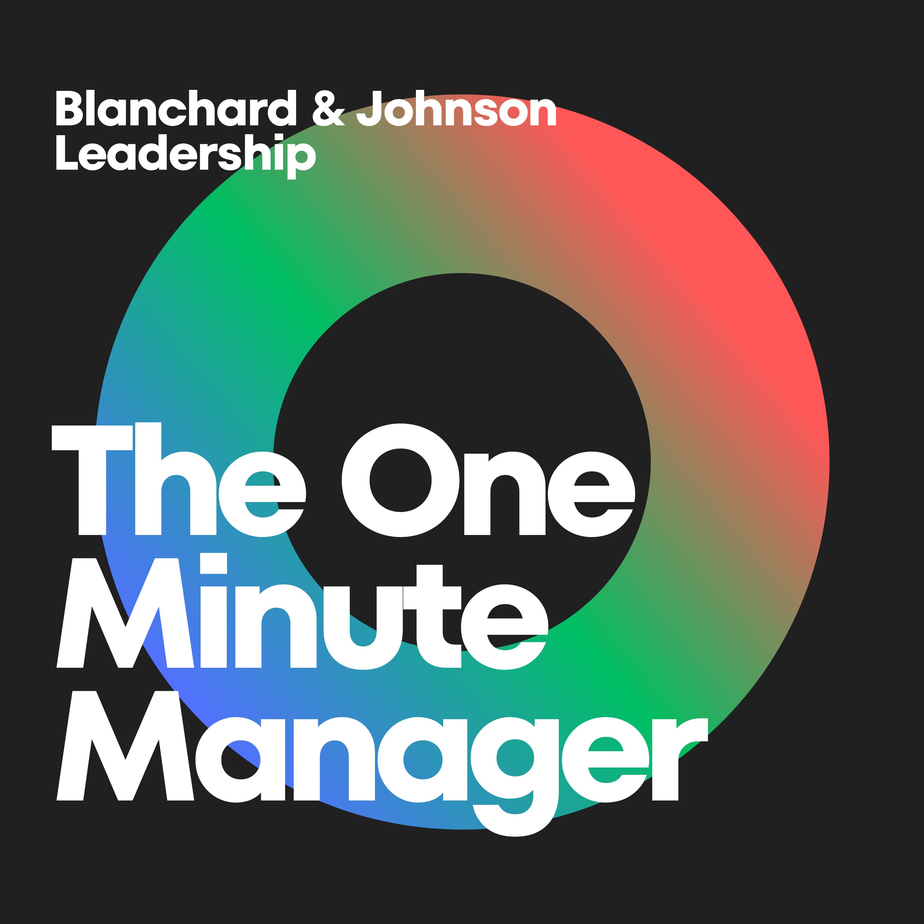Unlocking Success in a Minute: The Wisdom of 'The One Minute Manager'
