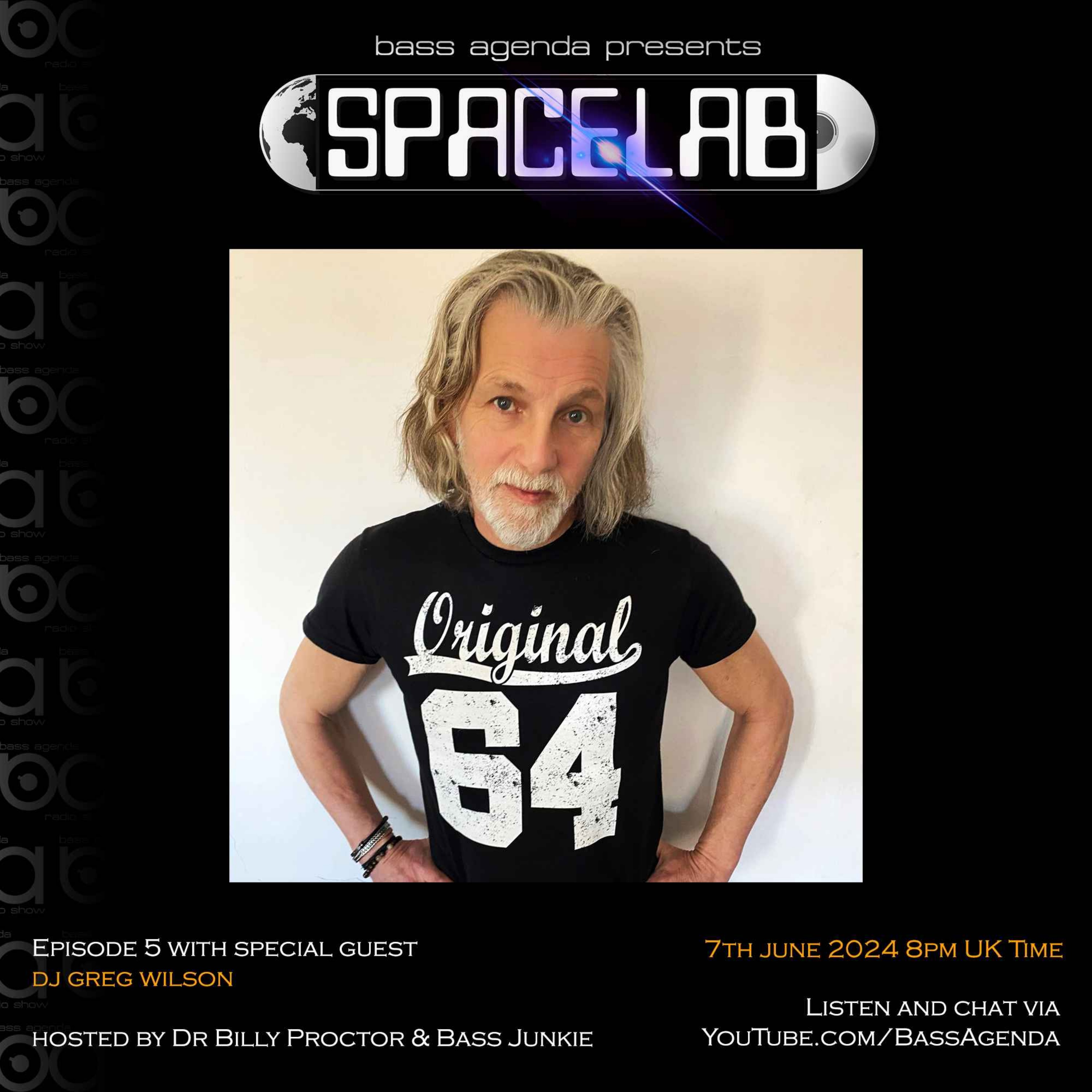 Spacelab Episode 5 with DJ Greg Wilson