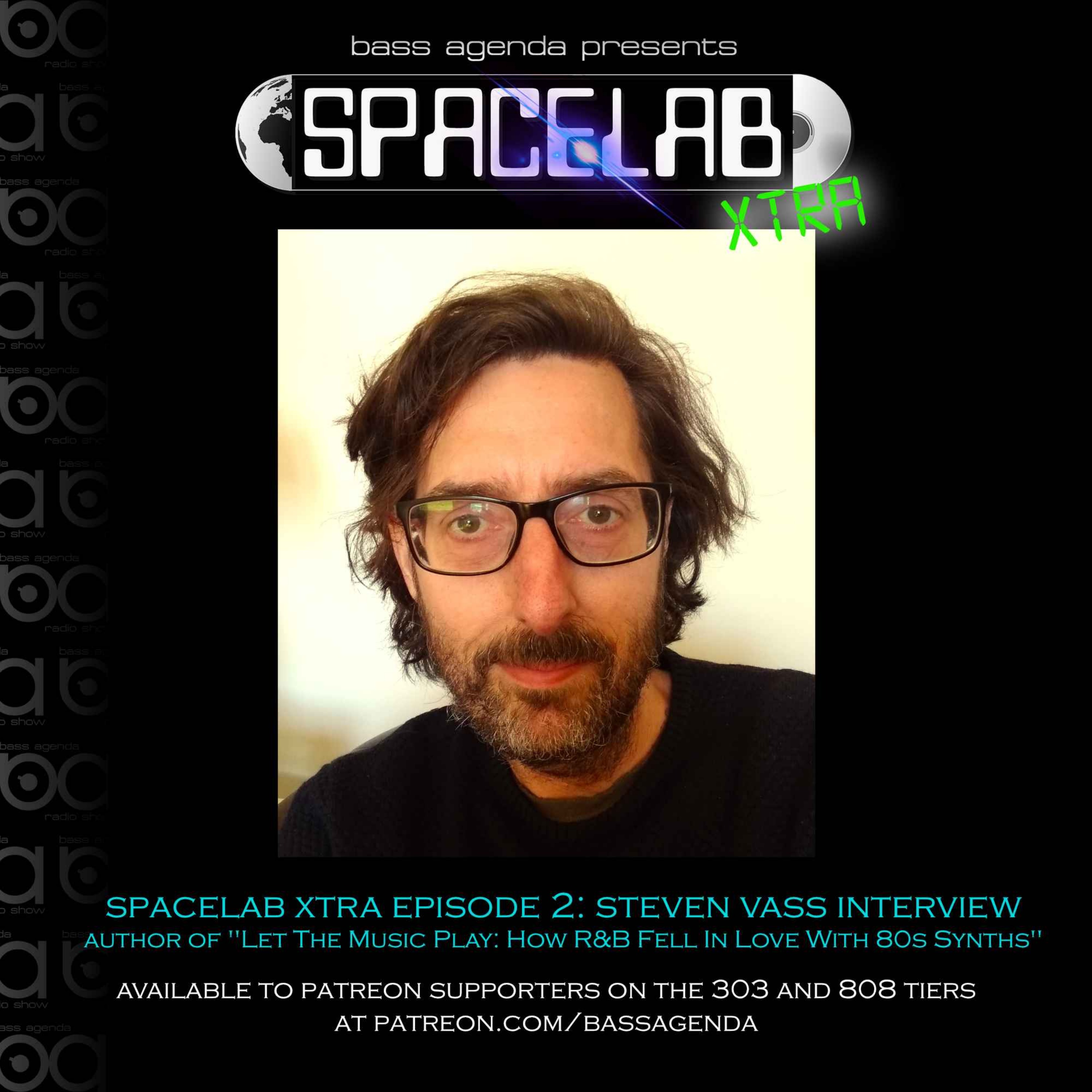 Spacelab Xtra with Steven Vass interview