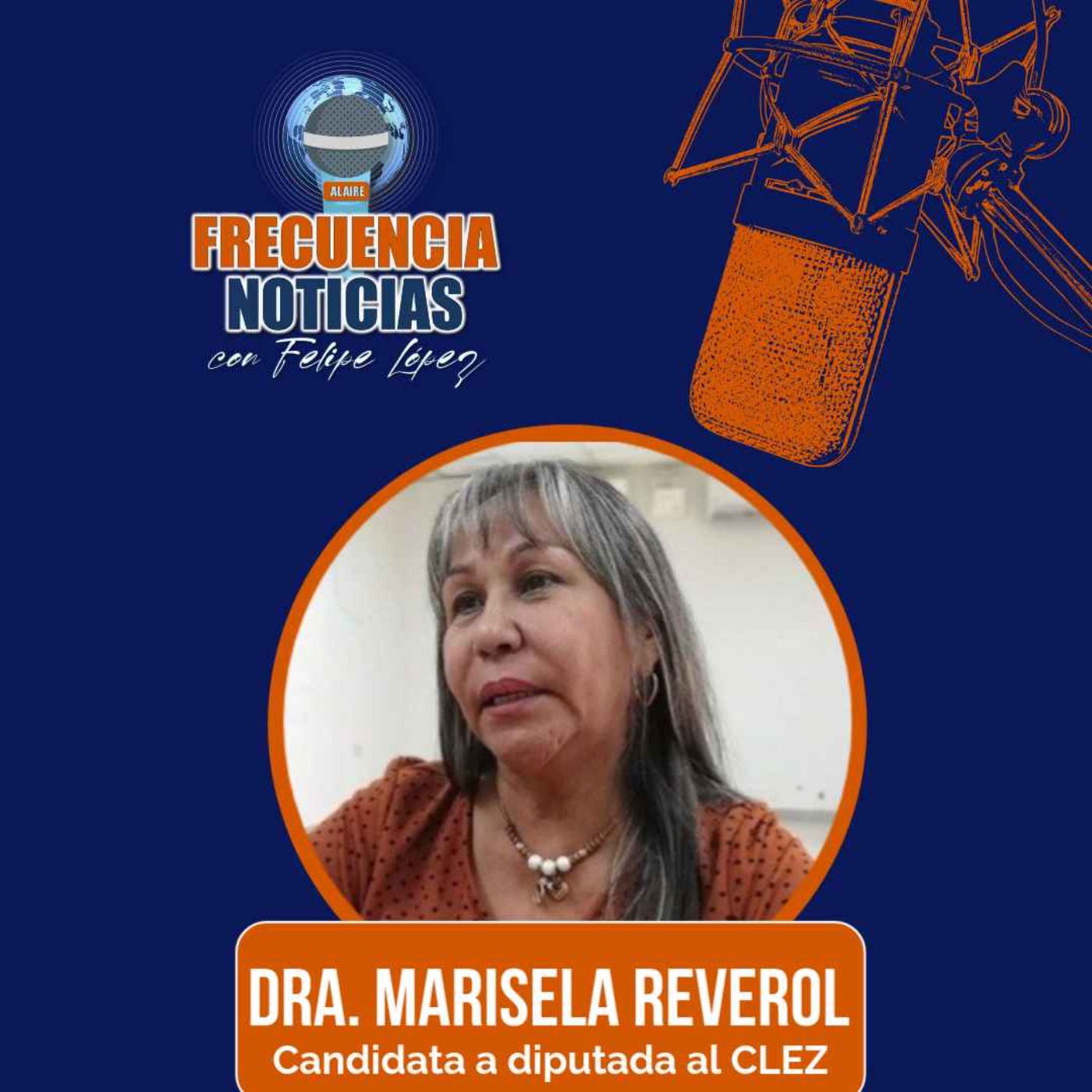 Frecuencia Noticias 710 – Marisela Reverol, candidata al CLEZ, “No abandonaremos al Zulia” episode artwork