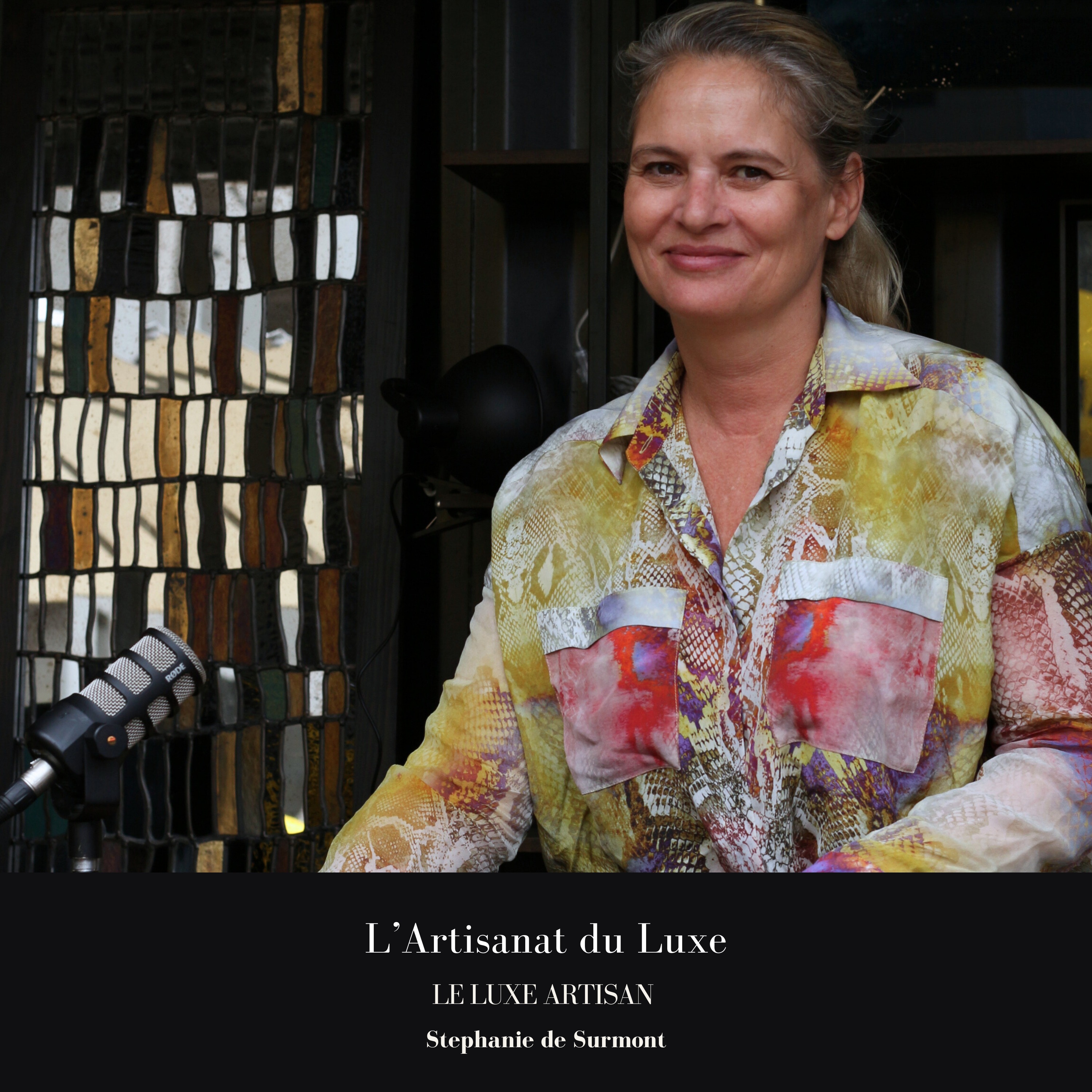 Le Luxe Artisan w/ Stéphanie de Surmont (Foire de Paris 2024) episode artwork