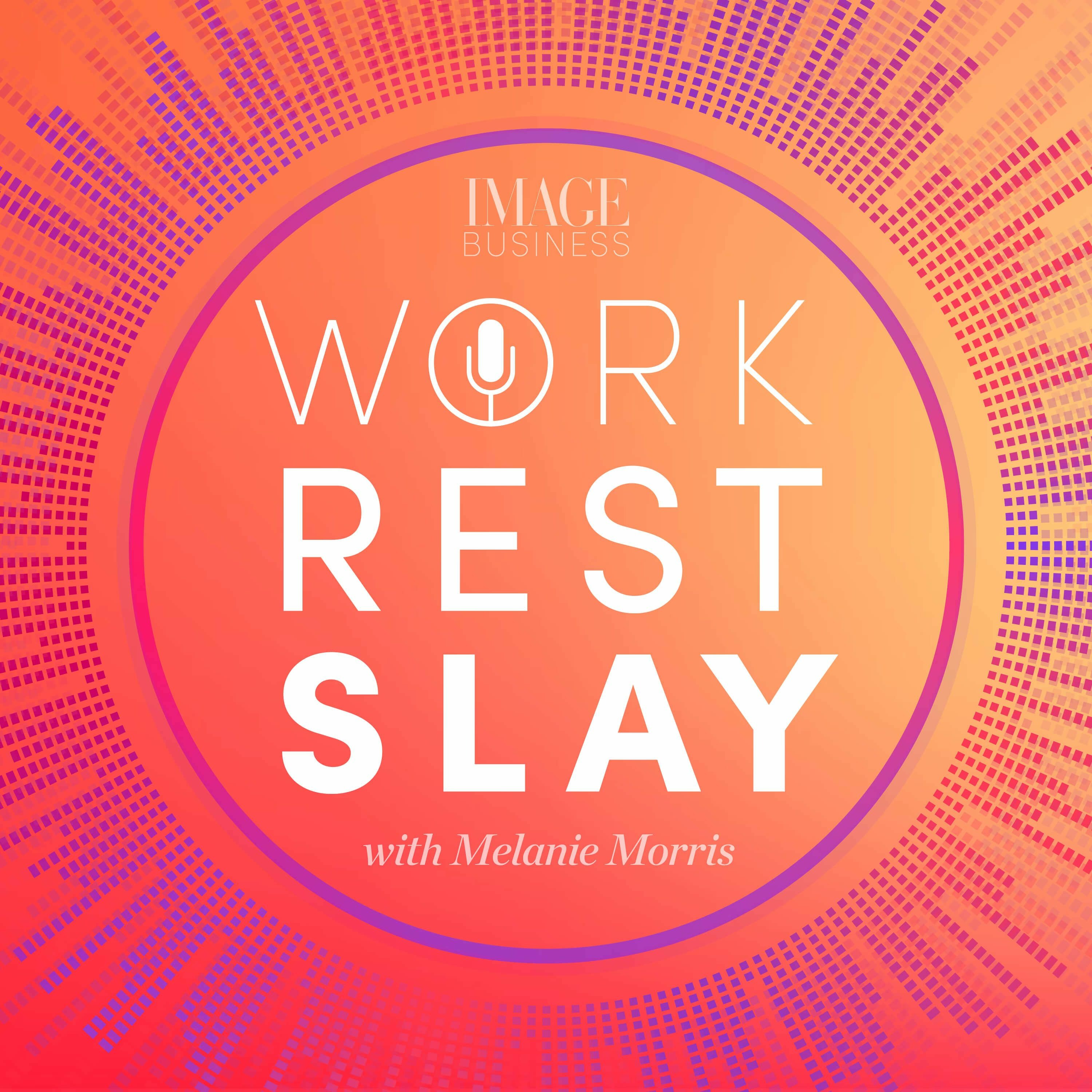 Work Rest Slay