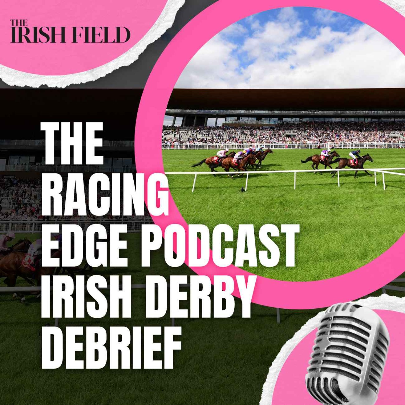 Ep 92: The Racing Edge Podcast Ep 21 – Irish Derby debrief episode artwork