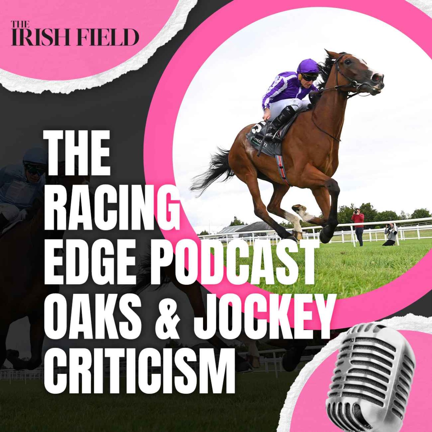 Ep 95: The Racing Edge Podcast Ep 24 – Jockey criticism and assessing the Oaks episode artwork