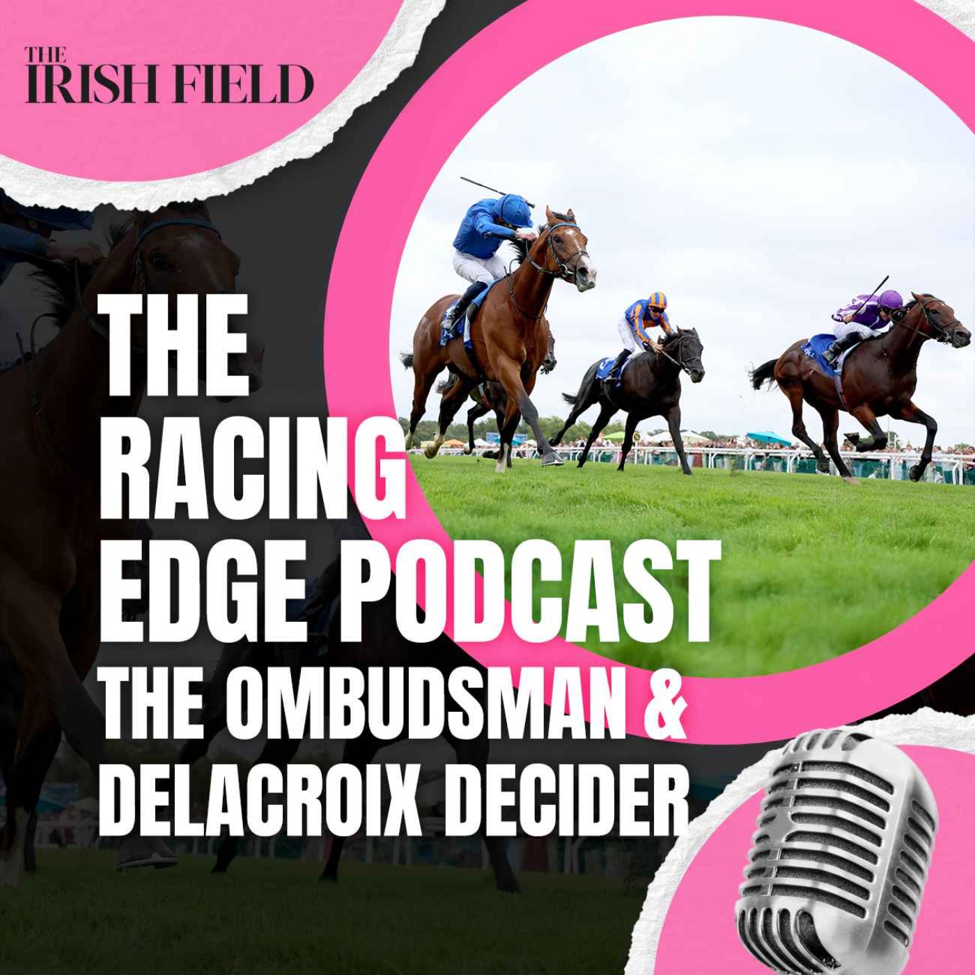 Ep 115: The Racing Edge Podcast Ep 36 – The Ombudsman and Delacroix decider episode artwork